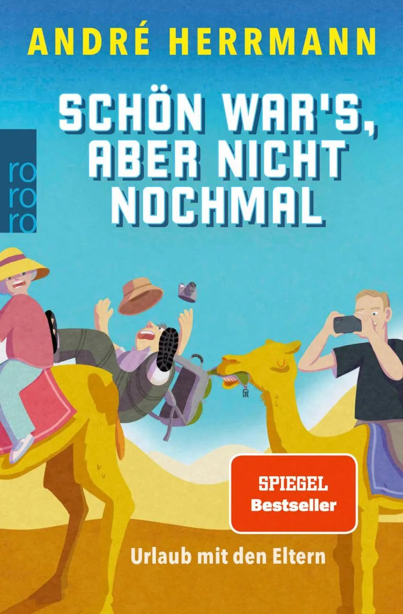 Cover: Schön war's, aber nicht nochmal (E-Book) von André Herrmann