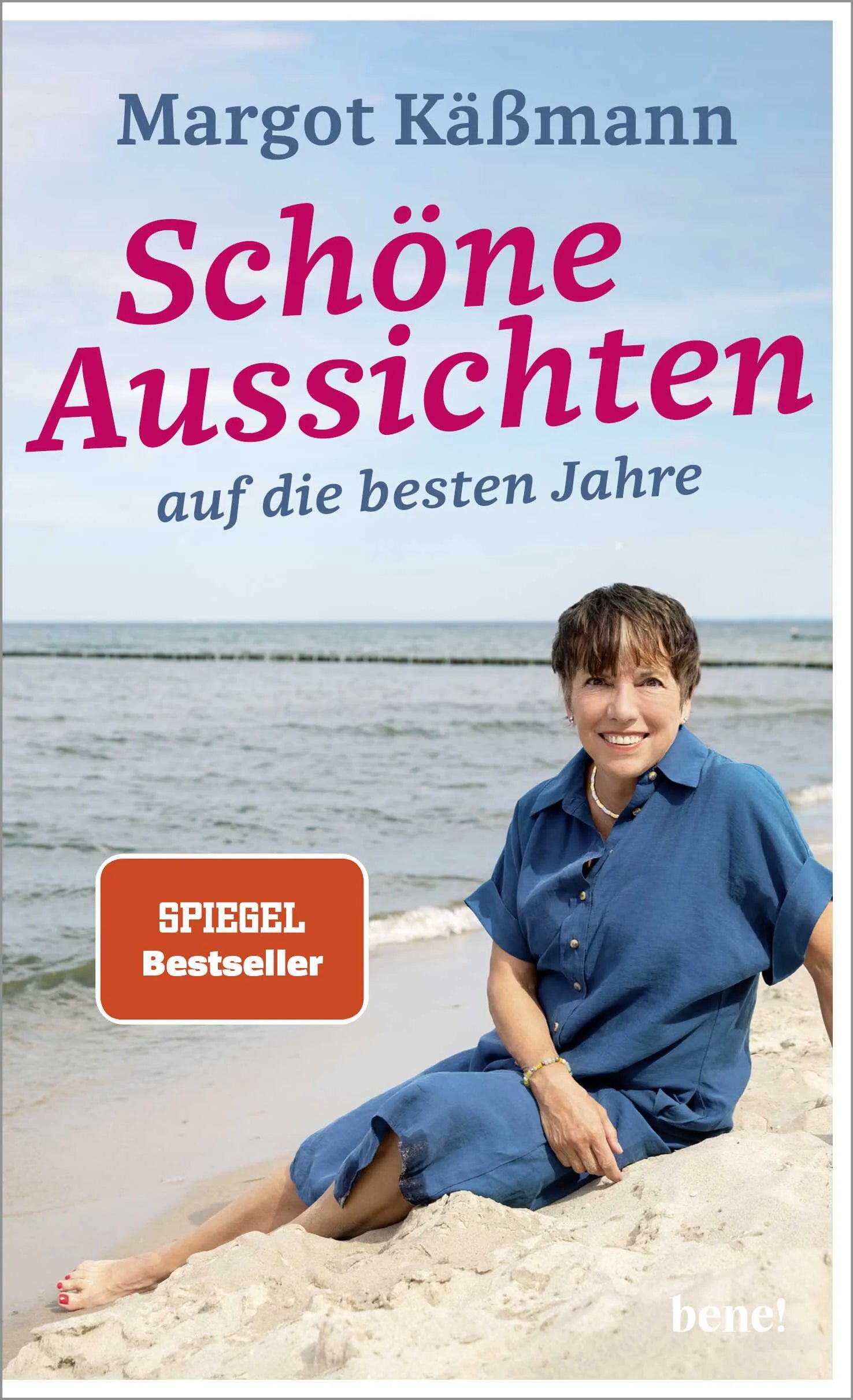 Buchcover von 'Schöne Aussichten auf die besten Jahre' - Gebundene Ausgabe von Margot Käßmann