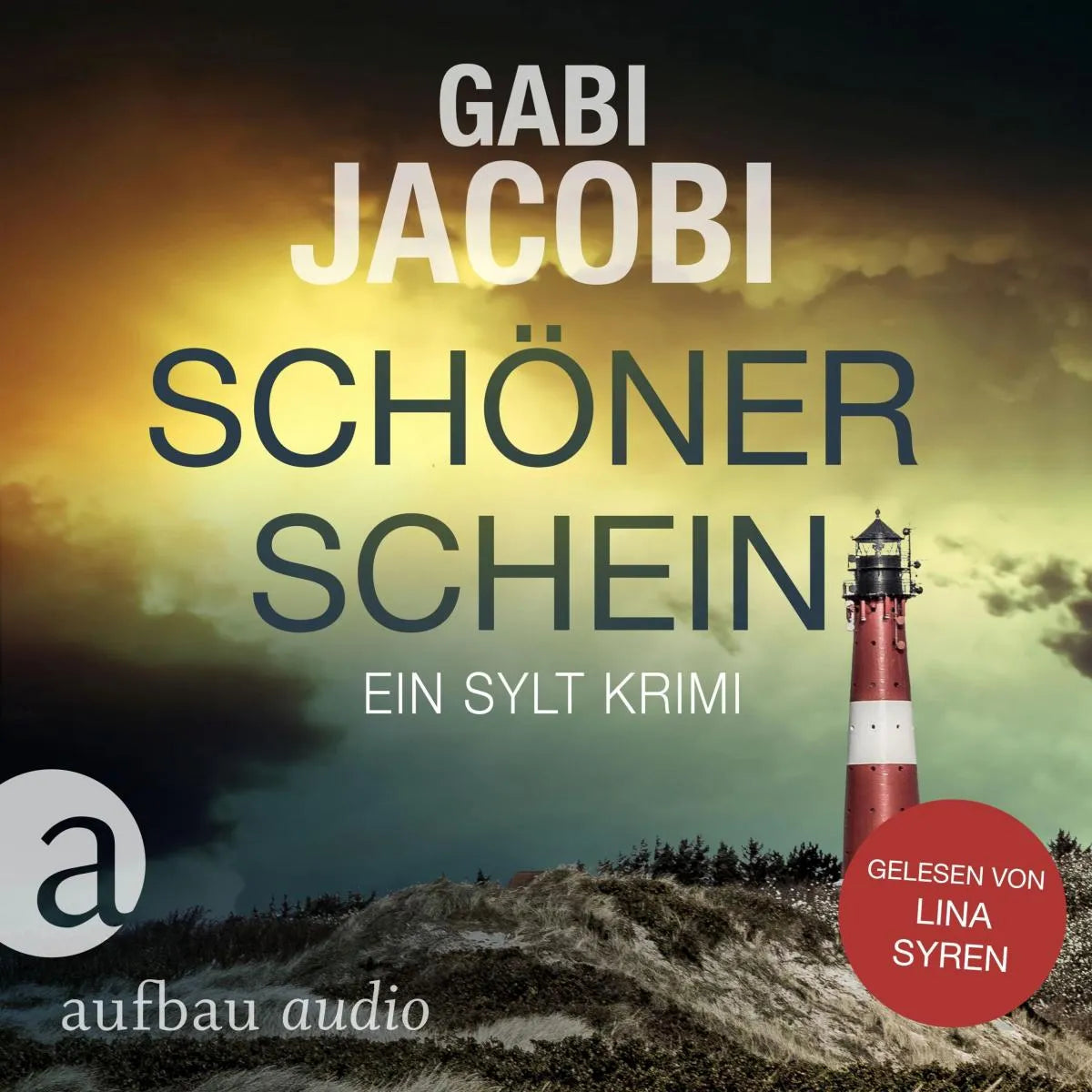 Cover: Schöner Schein - Ein Sylt Krimi (Hörbuch Download) von Gabi Jacobi