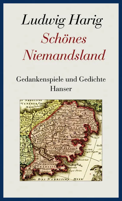 Buchcover von 'Schönes Niemandsland' - Gebundene Ausgabe von Ludwig Harig