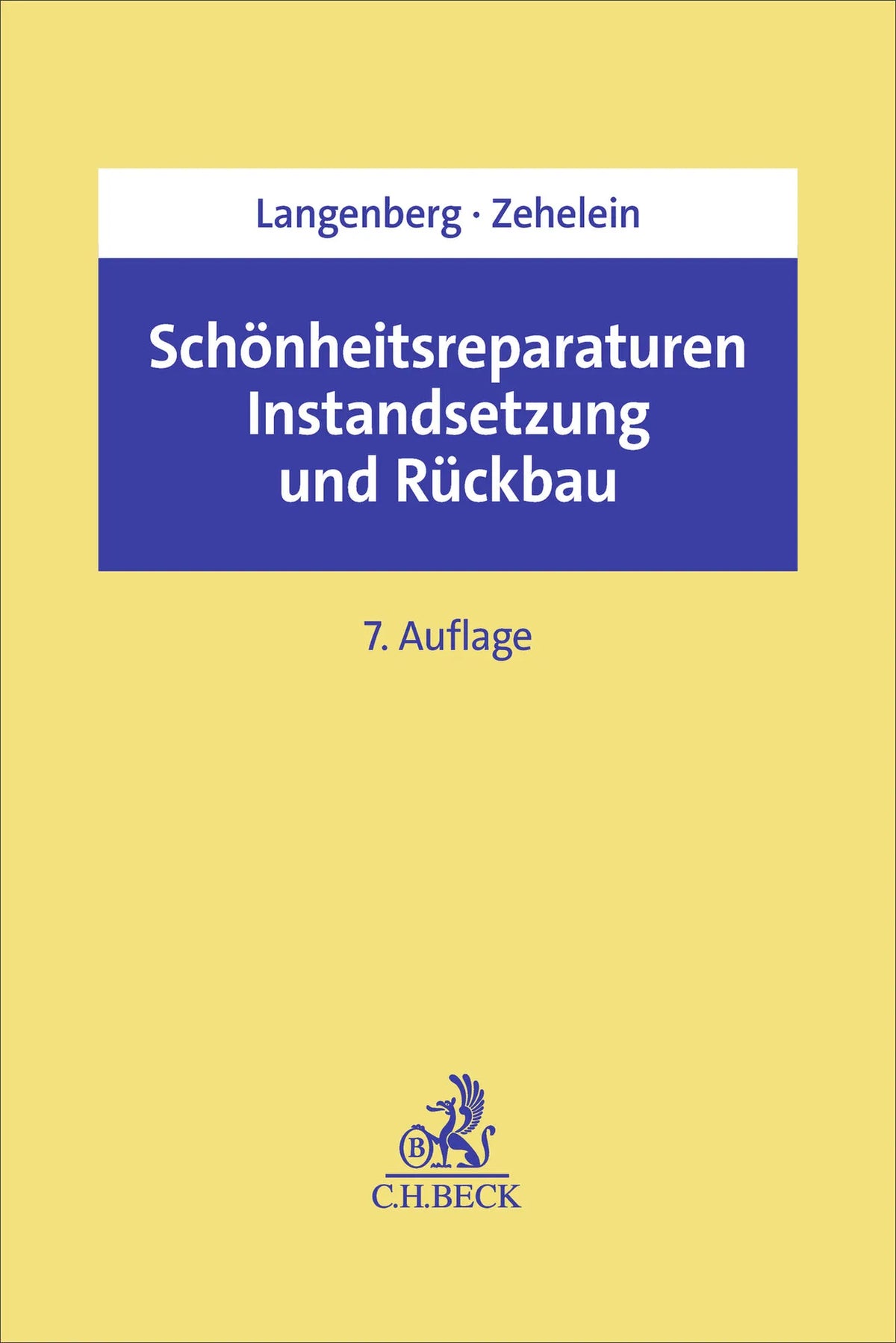 Cover: Schönheitsreparaturen, Instandsetzung und Rückbau (Taschenbuch) von Hans Langenberg