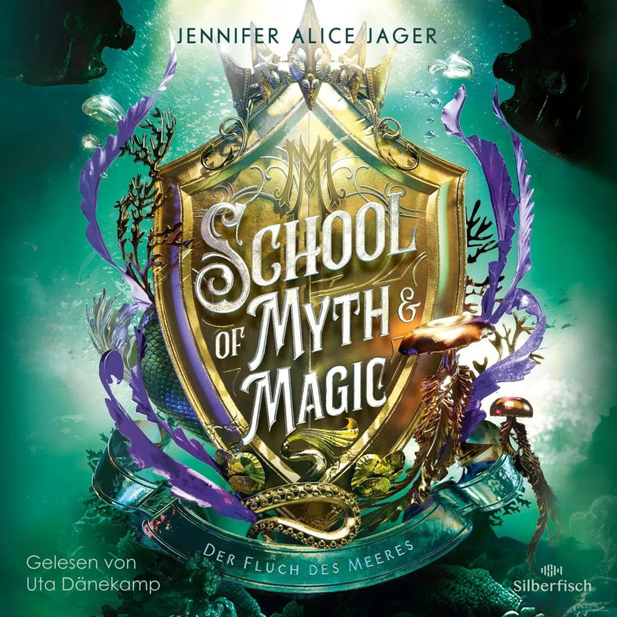 Cover: School of Myth & Magic 2: Der Fluch der Meere (Hörbuch Download) von Jennifer Alice Jager