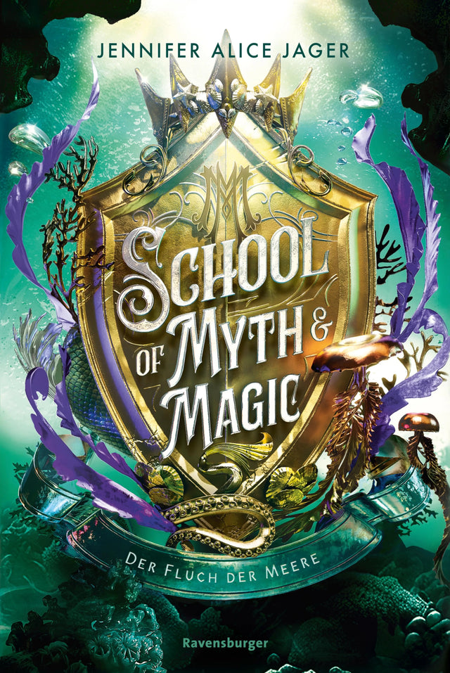 Cover: School of Myth & Magic, Band 2: Der Fluch der Meere (E-Book) von Jennifer Alice Jager