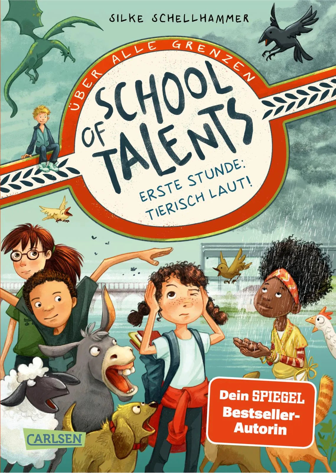 Buchcover von 'School of Talents 1: Erste Stunde: Tierisch laut!' - Gebundene Ausgabe von Silke Schellhammer