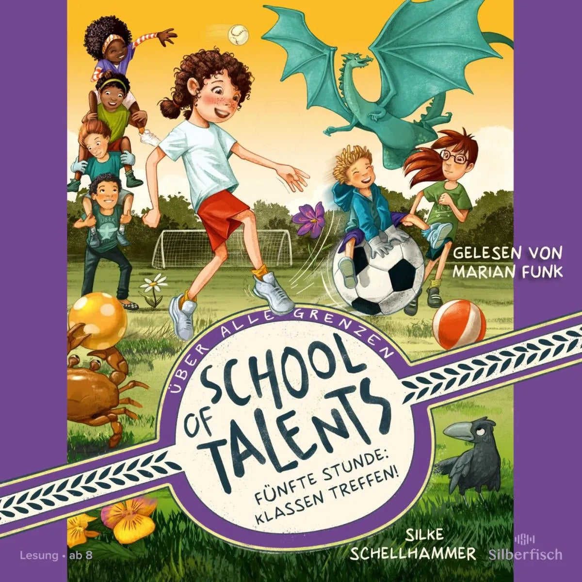 Cover: School of Talents 5: Fünfte Stunde: Klassen Treffen! (Hörbuch Download) von Silke Schellhammer