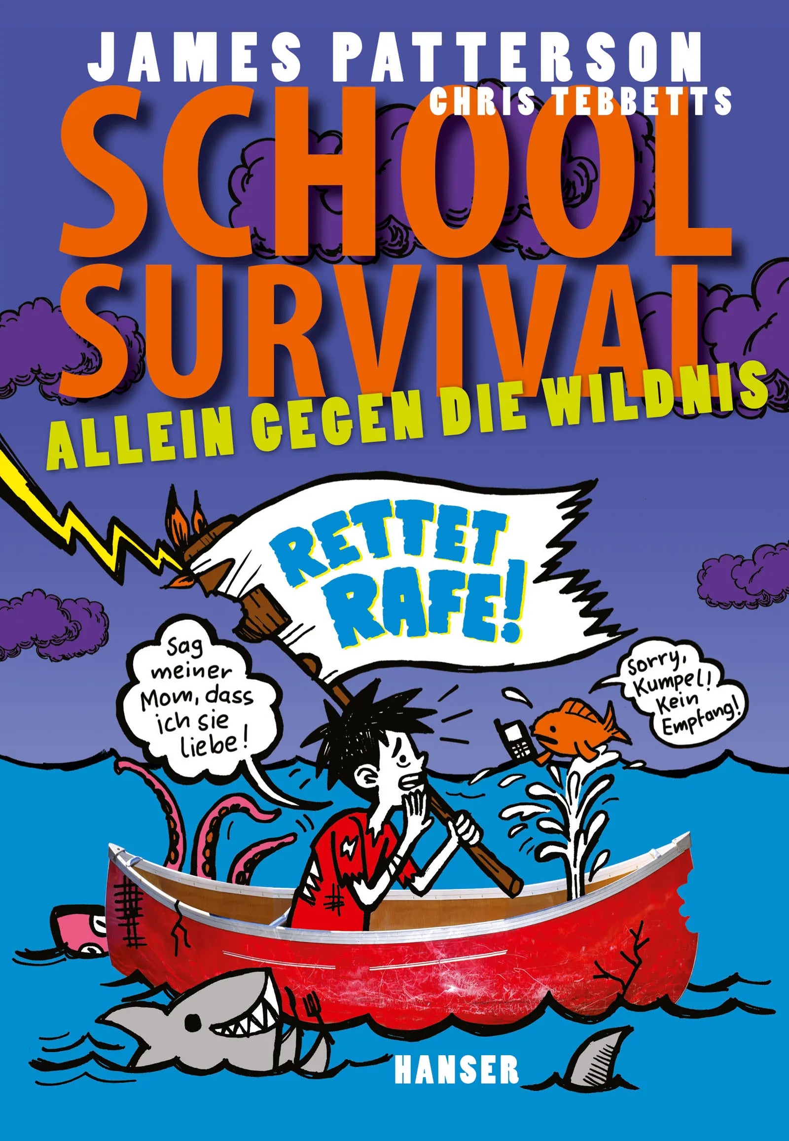 Buchcover von 'School Survival - Allein gegen die Wildnis' - Gebundene Ausgabe von James Patterson