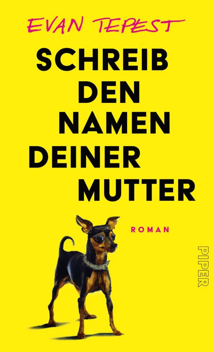 Cover: Schreib den Namen deiner Mutter (E-Book) von Evan Hugo Tepest