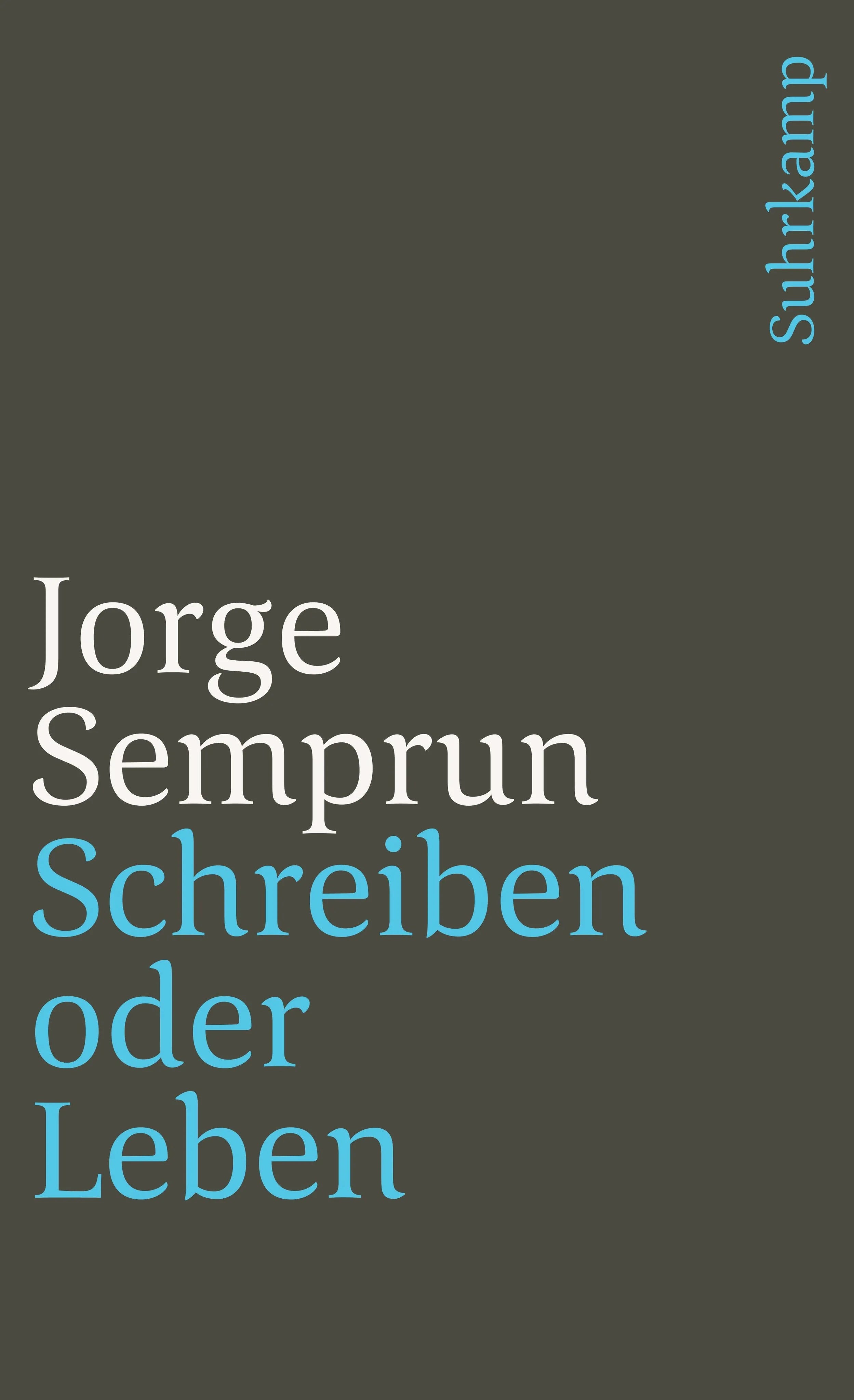 Buchcover von 'Schreiben oder Leben' - Taschenbuch von Jorge Semprún