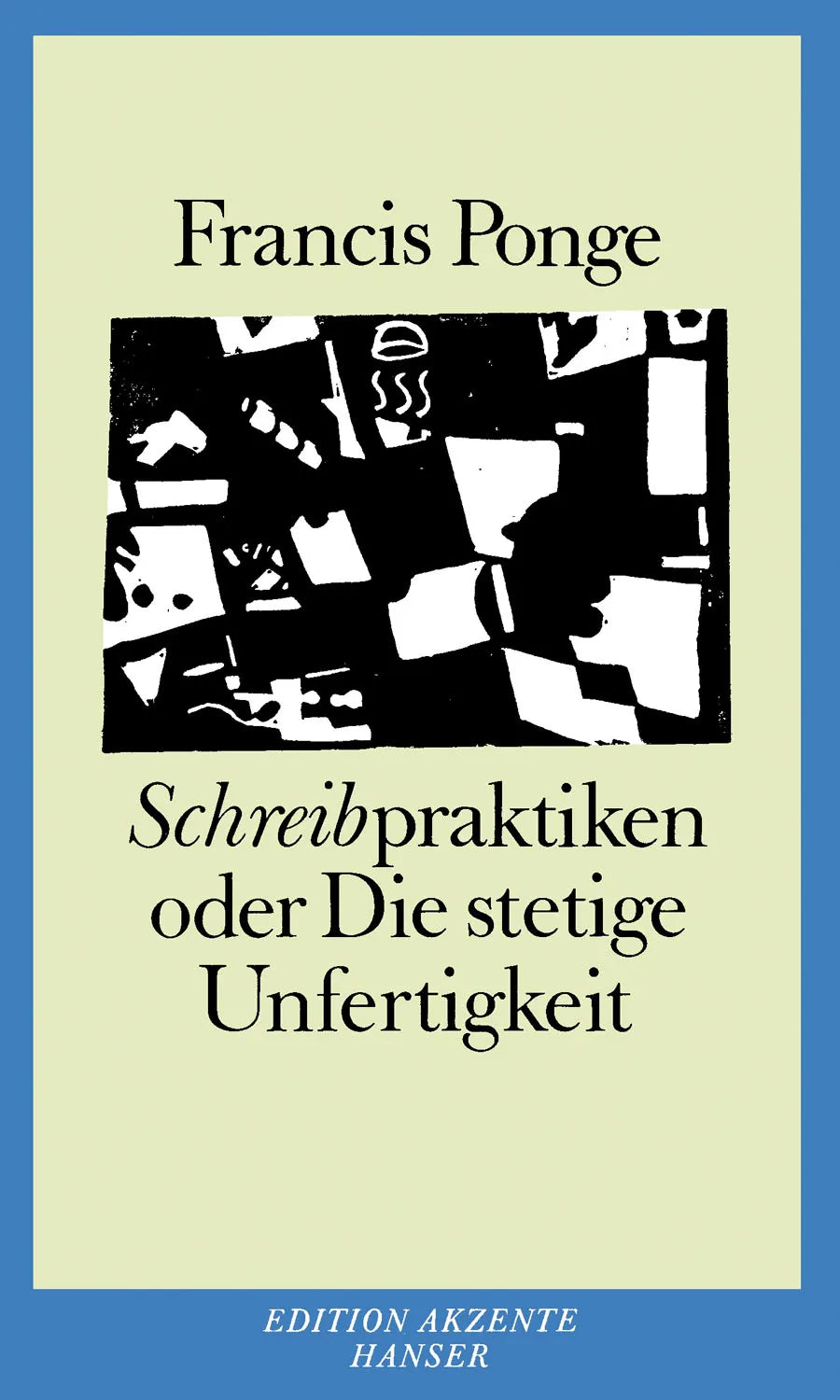 Buchcover von 'Schreibpraktiken' - Taschenbuch von Francis Ponge