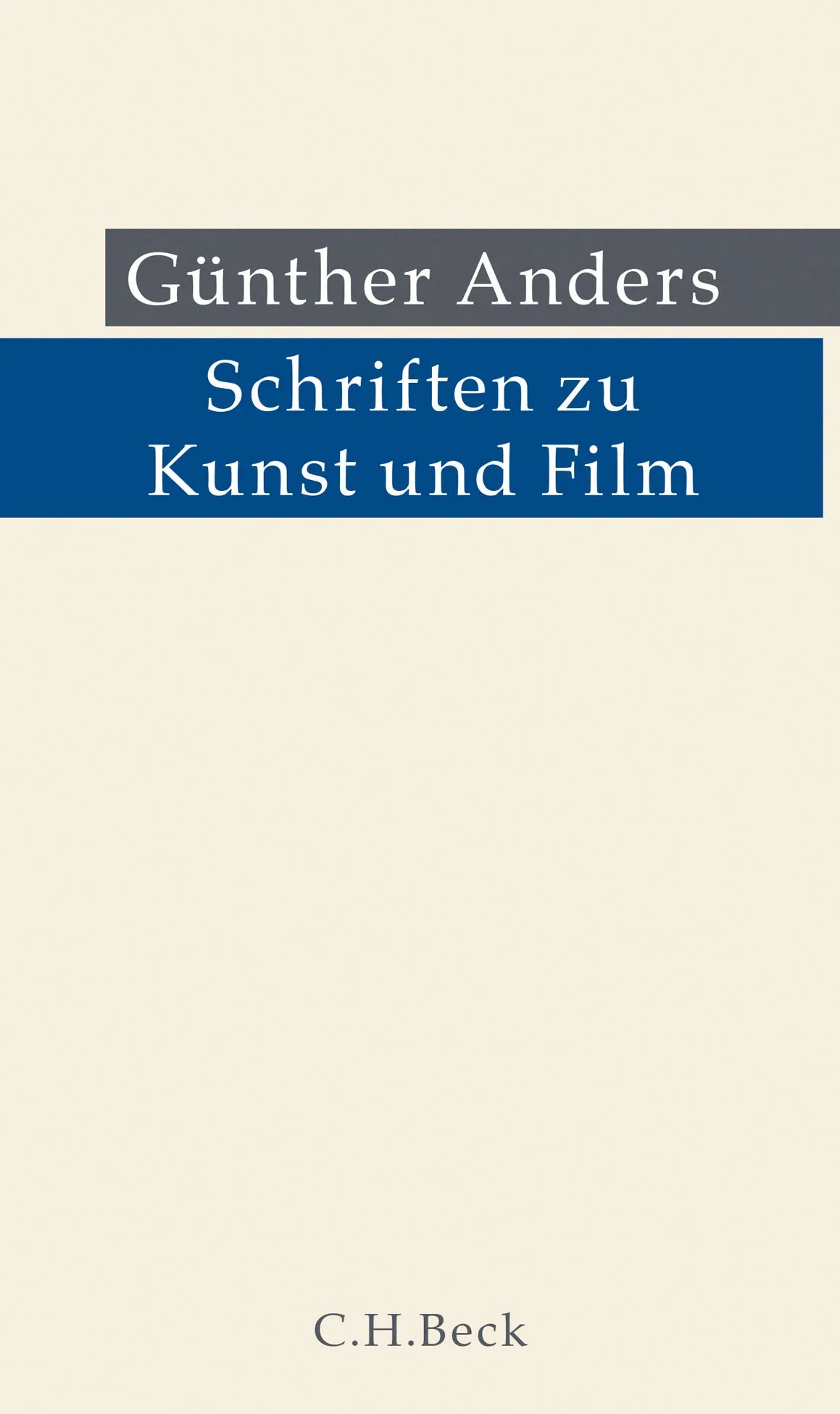 Buchcover von 'Schriften zu Kunst und Film' - Gebundene Ausgabe von Guenther Anders