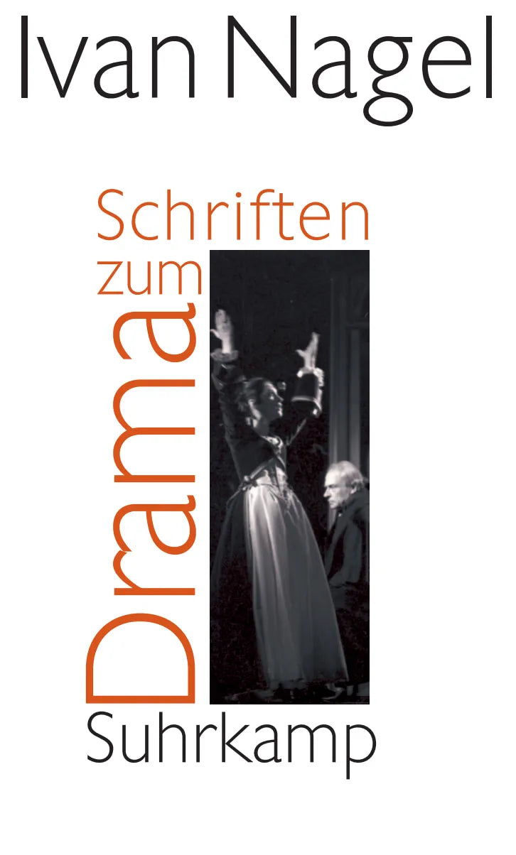 Buchcover von 'Schriften zum Drama' - Gebundene Ausgabe von Ivan Nagel