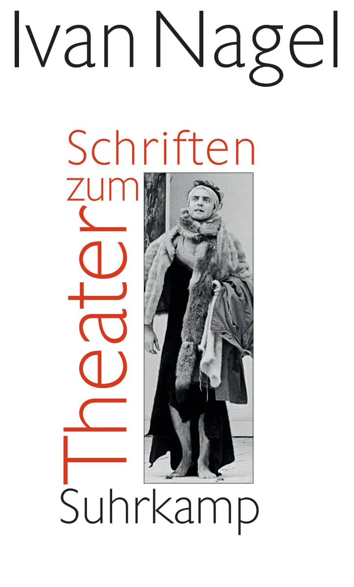 Buchcover von 'Schriften zum Theater' - Gebundene Ausgabe von Ivan Nagel