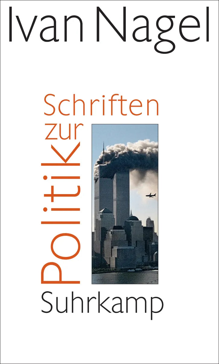 Buchcover von 'Schriften zur Politik' - Gebundene Ausgabe von Ivan Nagel