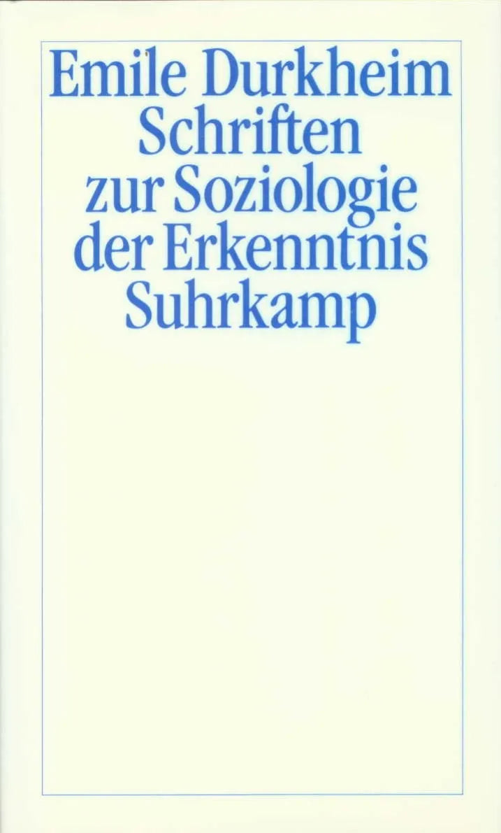 Buchcover von 'Schriften zur Soziologie der Erkenntnis' - Gebundene Ausgabe von Emile Durkheim