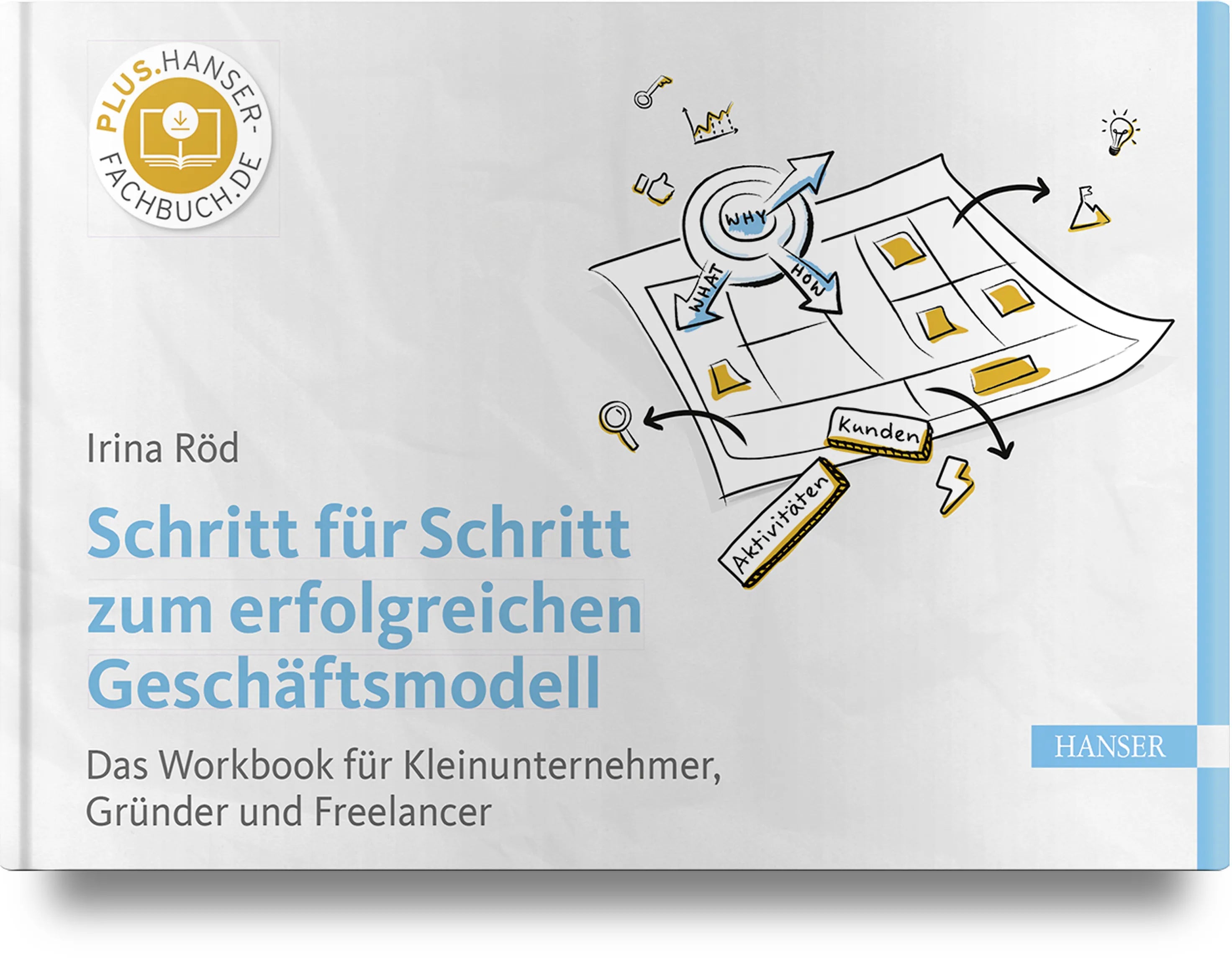 Buchcover von 'Schritt für Schritt zum erfolgreichen Geschäftsmodell' - Gebundene Ausgabe von Irina Röd