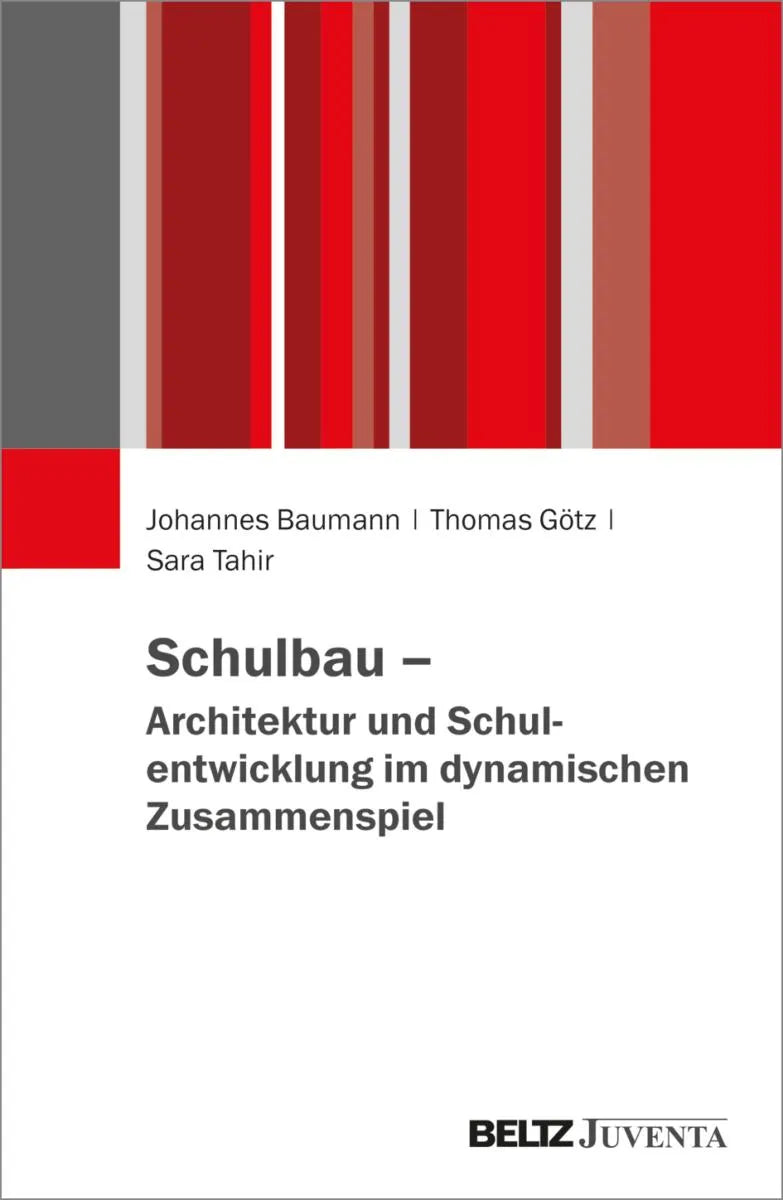 Cover: Schulbau - Architektur und Schulentwicklung im dynamischen Zusammenspiel (E-Book) von Johannes Baumann