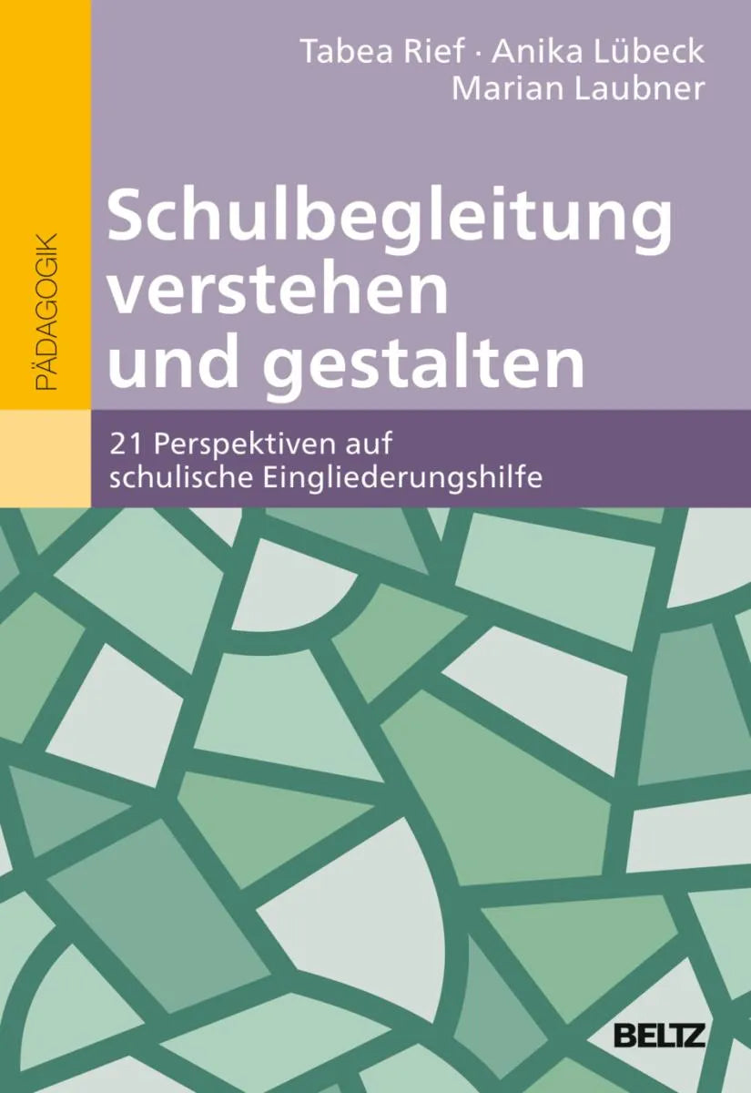 Cover: Schulbegleitung verstehen und gestalten (E-Book) von Tabea Rief
