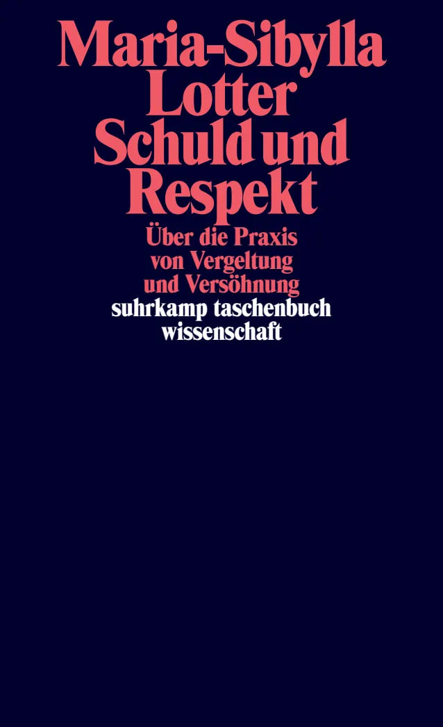 Buchcover von 'Schuld und Respekt' - Taschenbuch von Maria-Sibylla Lotter