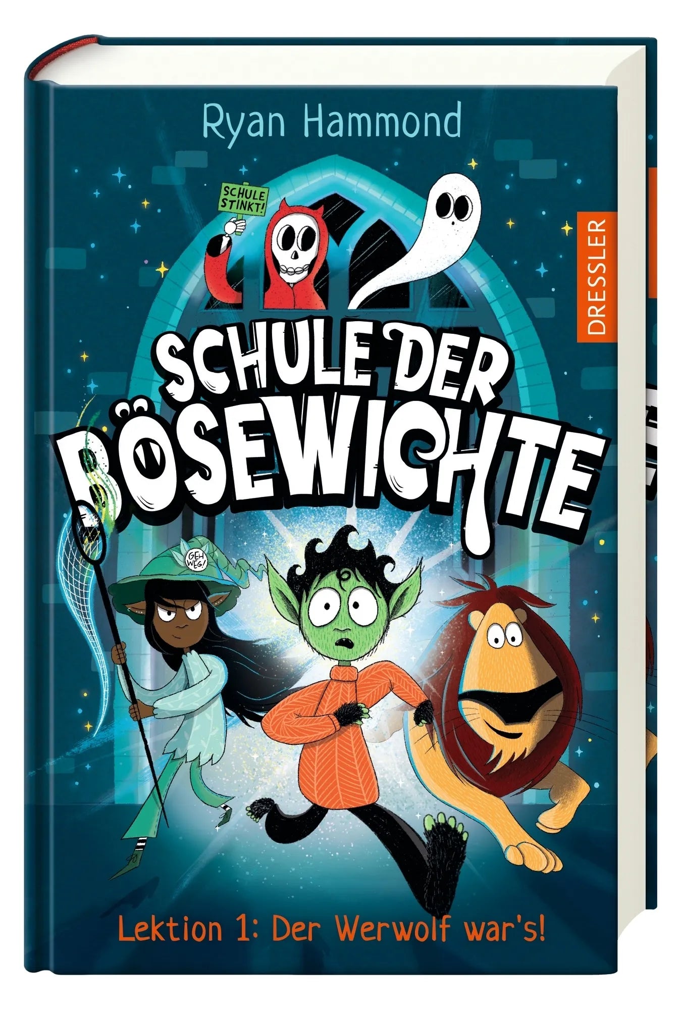 Produktansicht: Schule der Bösewichte 1. Lektion 1: Der Werwolf war’s! (Gebundene Ausgabe)