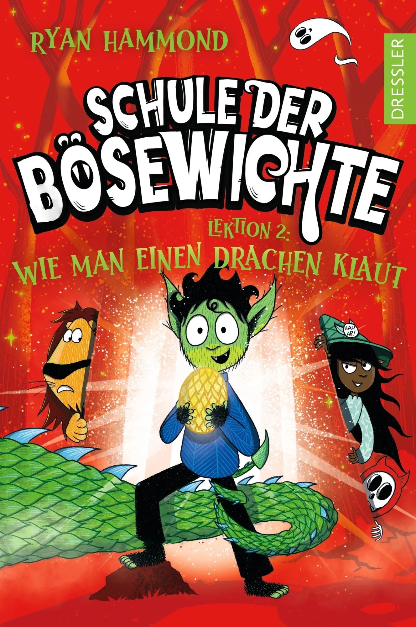 Buchcover von 'Schule der Bösewichte 2. Lektion 2: Wie man einen Drachen klaut' - Gebundene Ausgabe von Ryan Hammond