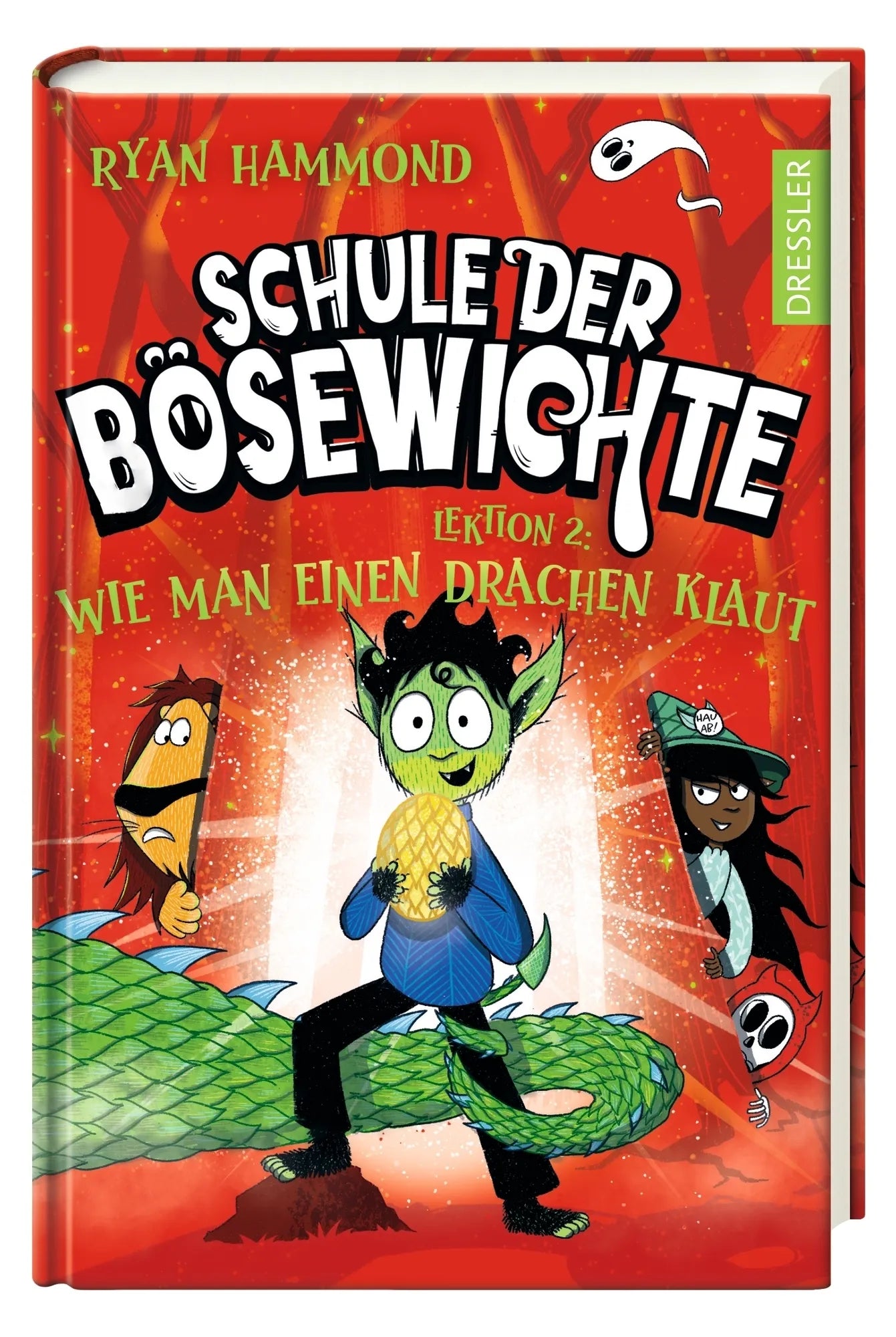 Produktansicht: Schule der Bösewichte 2. Lektion 2: Wie man einen Drachen klaut (Gebundene Ausgabe)