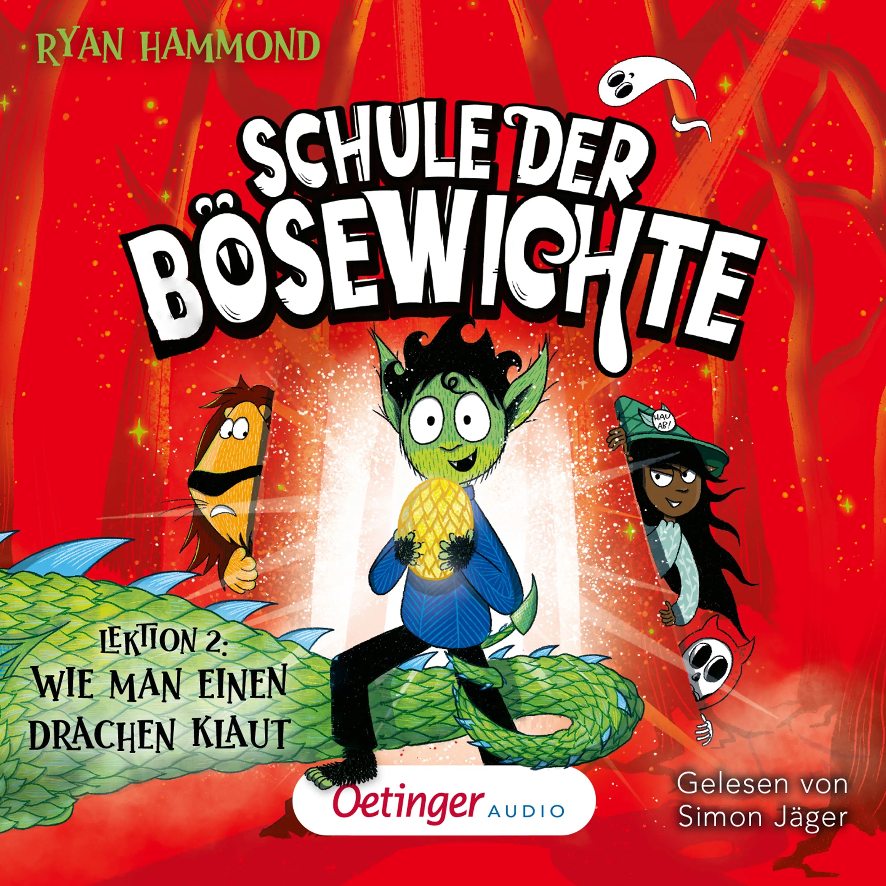 Cover: Schule der Bösewichte 2. Lektion 2: Wie man einen Drachen klaut (Hörbuch Download) von Ryan Hammond
