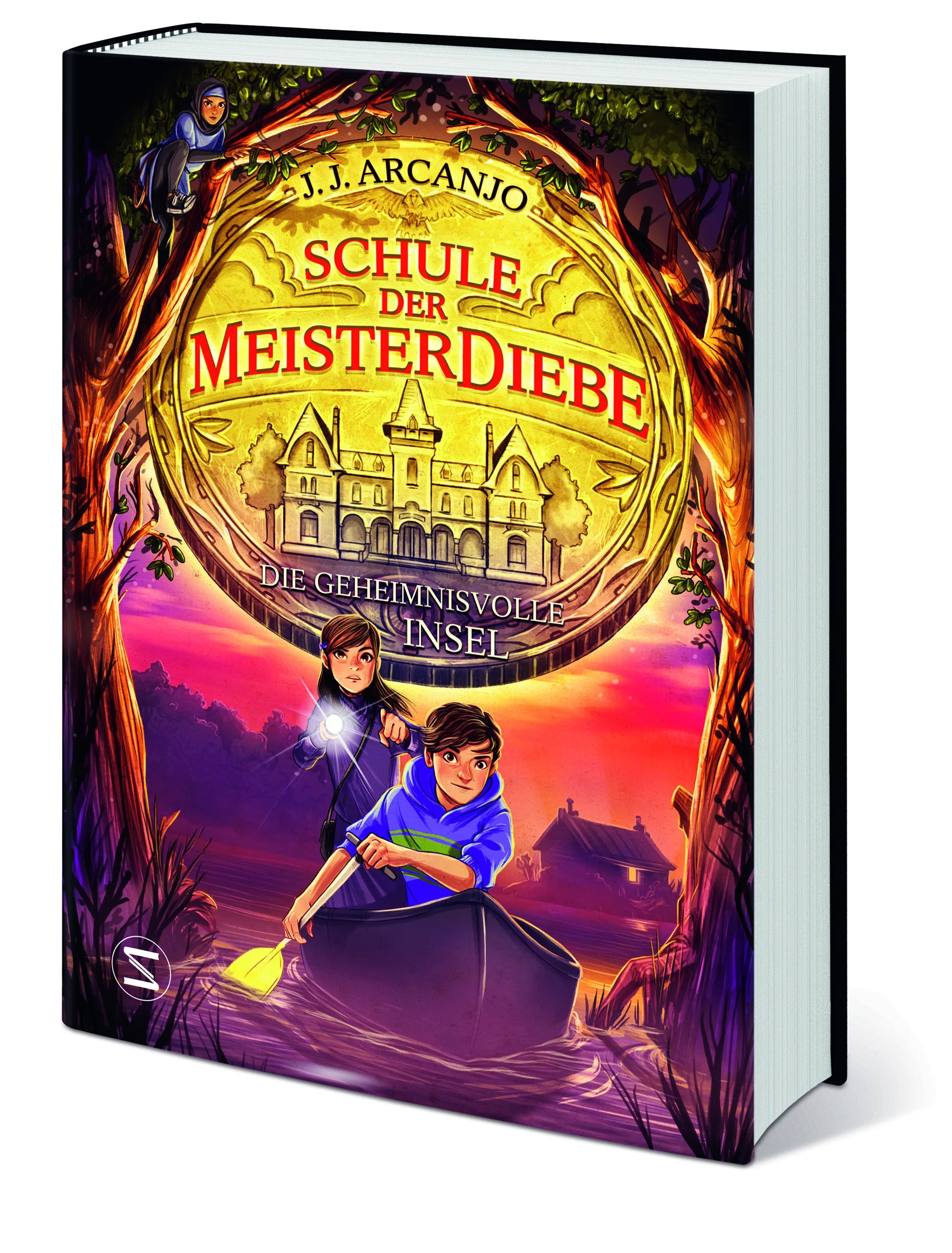 J. J. Arcanjo - Schule der Meisterdiebe 3: Die geheimnisvolle Insel