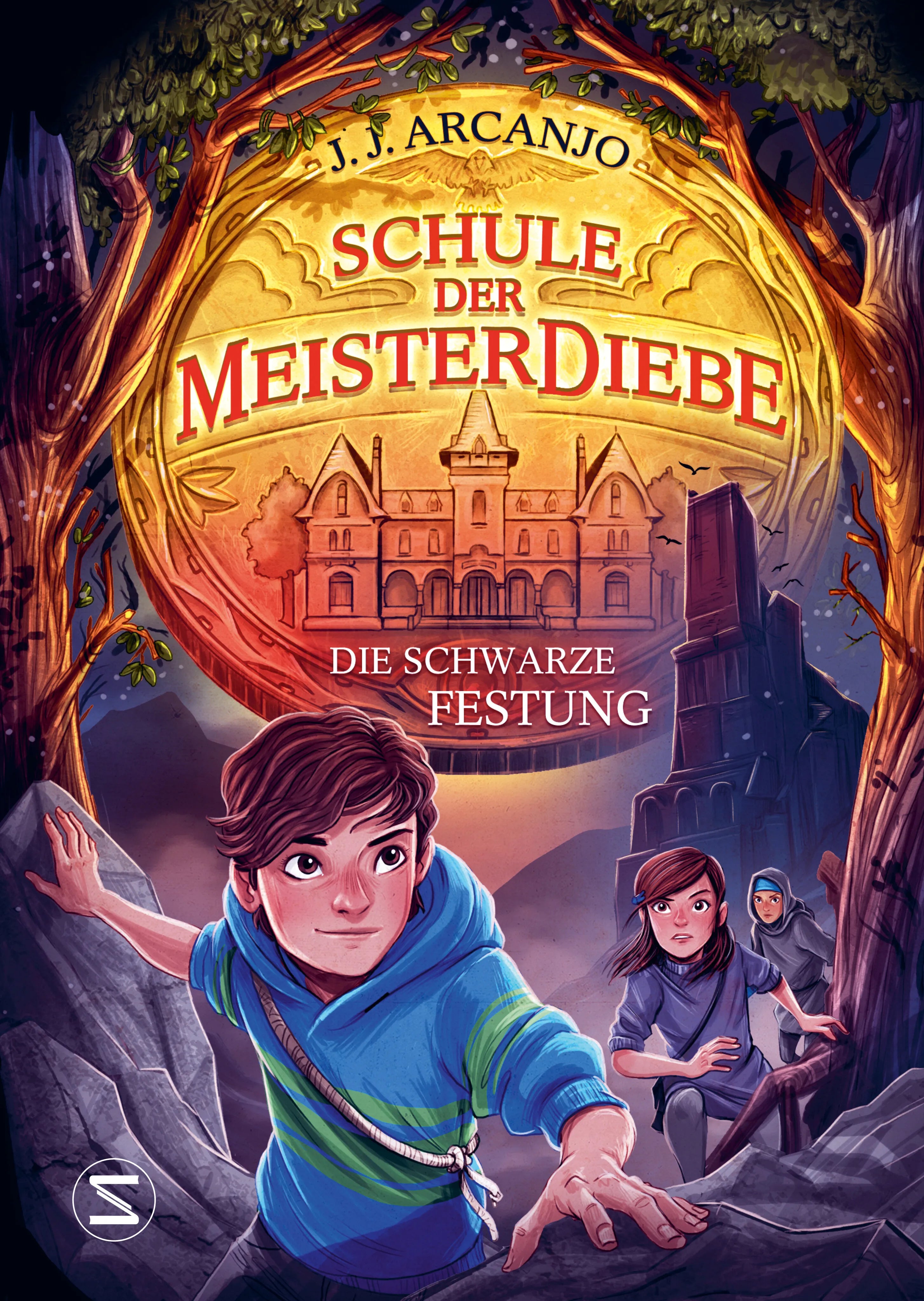 Buchcover von 'Schule der Meisterdiebe 4: Die schwarze Festung' - Gebundene Ausgabe von J. J. Arcanjo