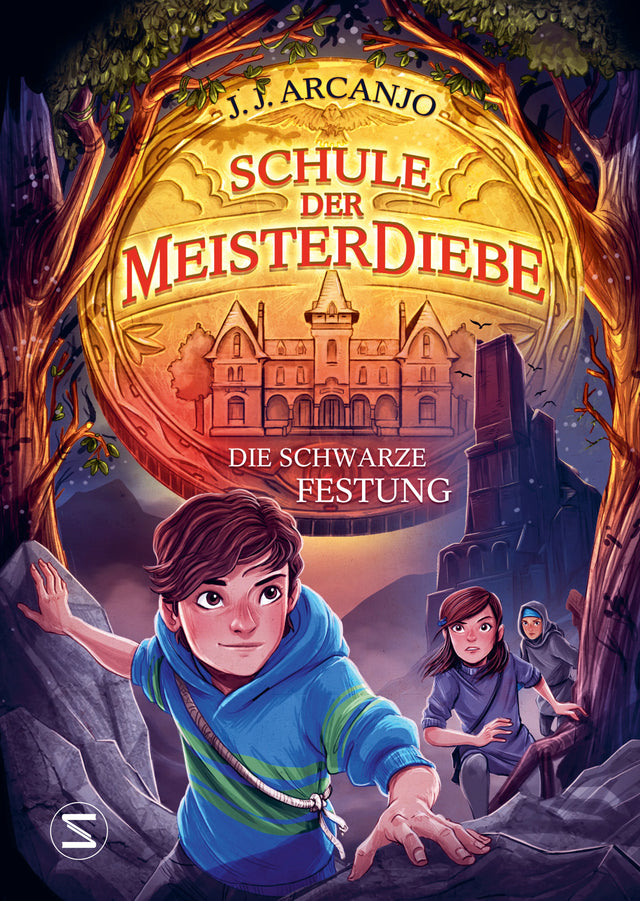 Buchcover von 'Schule der Meisterdiebe 4: Die schwarze Festung' - Gebundene Ausgabe von J. J. Arcanjo