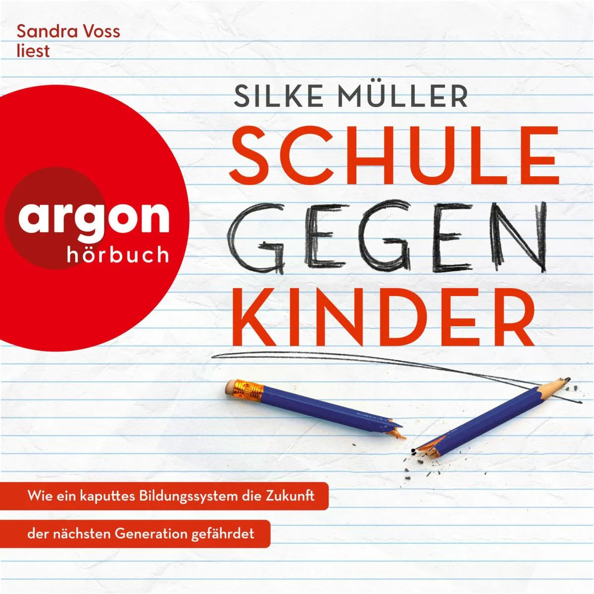 Cover: Schule gegen Kinder (Hörbuch Download) von Silke Müller