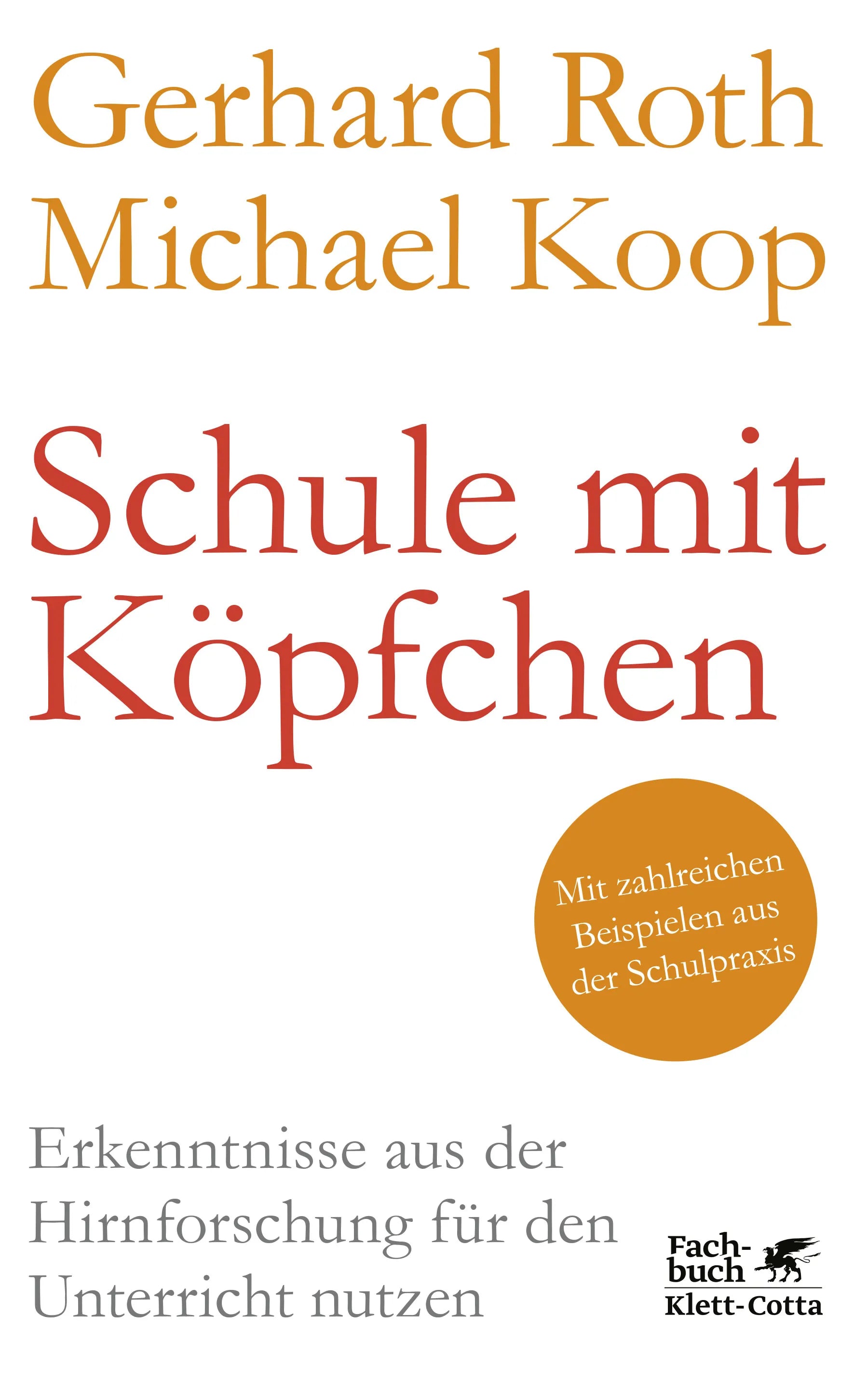Buchcover von 'Schule mit Köpfchen' - Paperback von Gerhard Roth