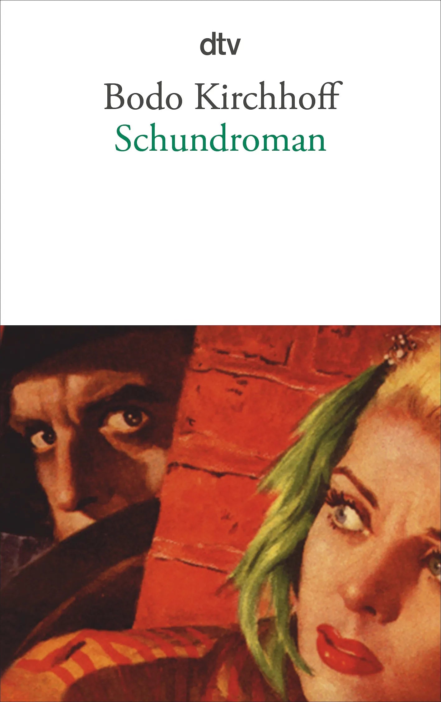 Buchcover von 'Schundroman' - Taschenbuch von Bodo Kirchhoff