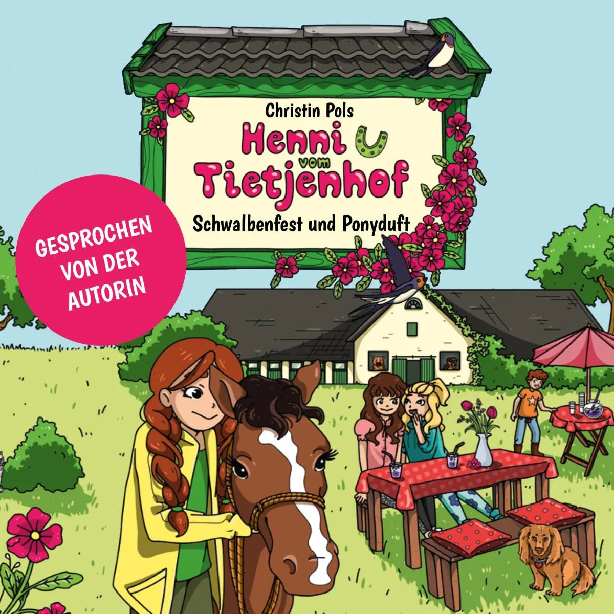 Cover: Schwalbenfest und Ponyduft (Hörbuch Download) von Christin Pols
