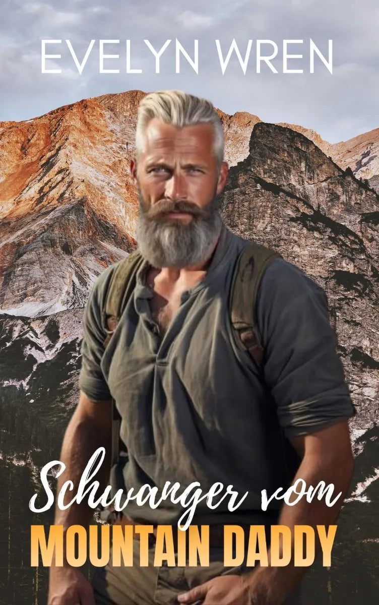 Cover: Schwanger vom Mountain Daddy (E-Book) von Evelyn Wren