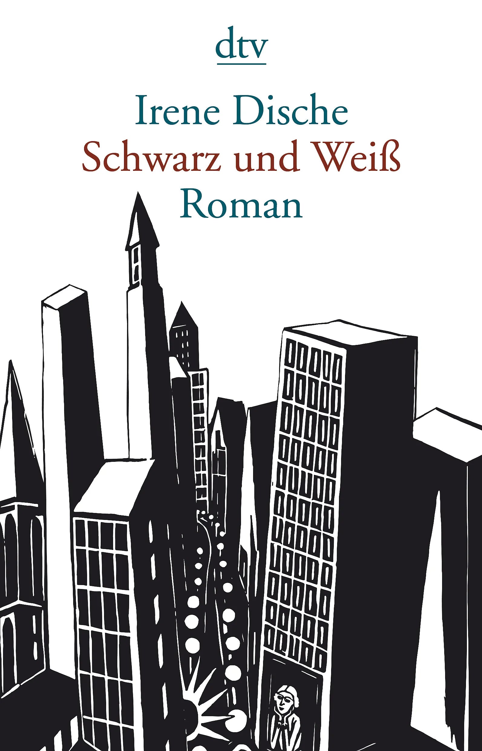 Buchcover von 'Schwarz und Weiß' - Taschenbuch von Irene Dische