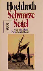 Buchcover von 'Schwarze Segel' - Taschenbuch von Rolf Hochhuth