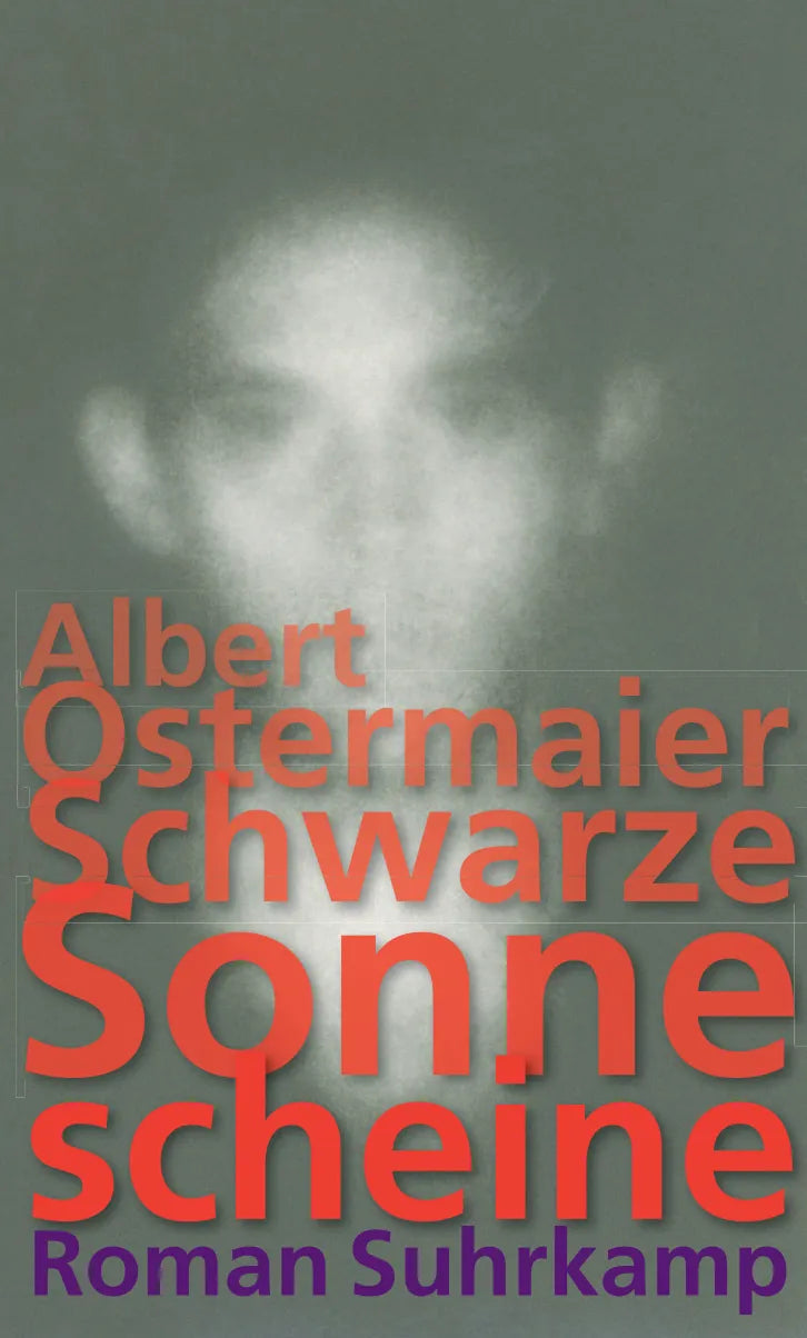 Buchcover von 'Schwarze Sonne scheine' - Gebundene Ausgabe von Albert Ostermaier