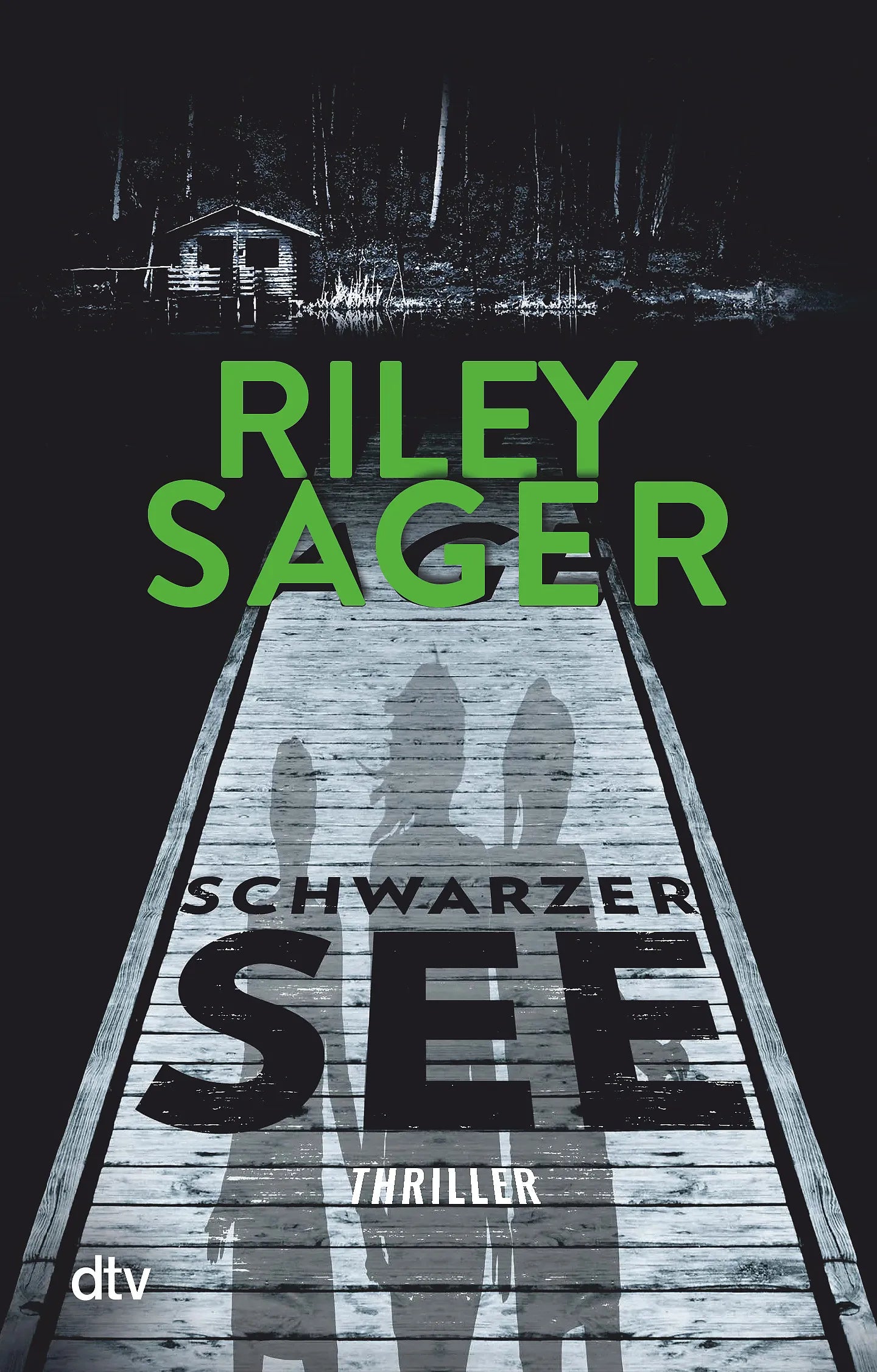 Buchcover von 'Schwarzer See' - Taschenbuch von Riley Sager