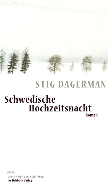 Buchcover von 'Schwedische Hochzeitsnacht' - Gebundene Ausgabe von Stig Dagerman