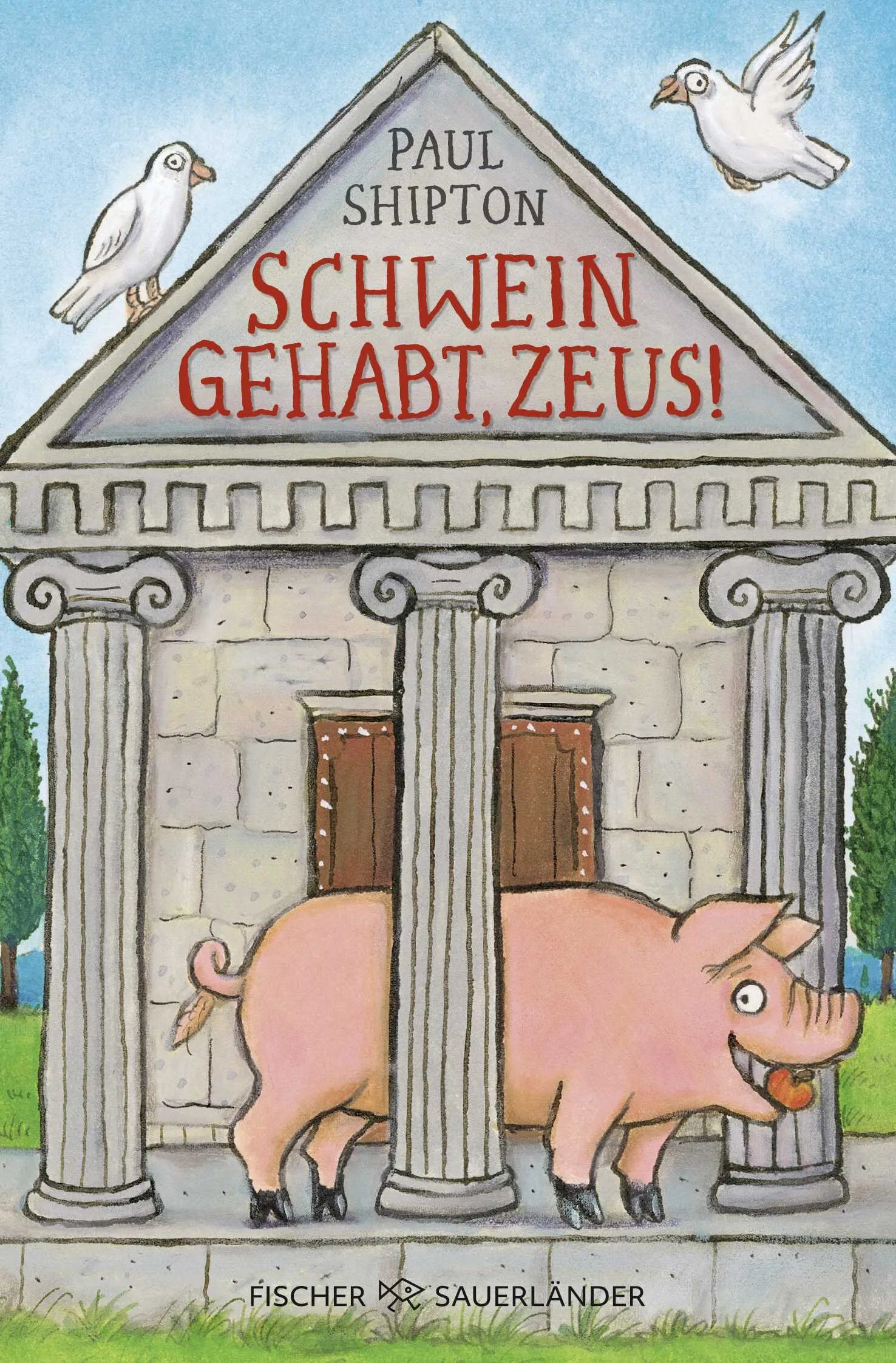 Buchcover von 'Schwein gehabt, Zeus!' - Taschenbuch von Paul Shipton