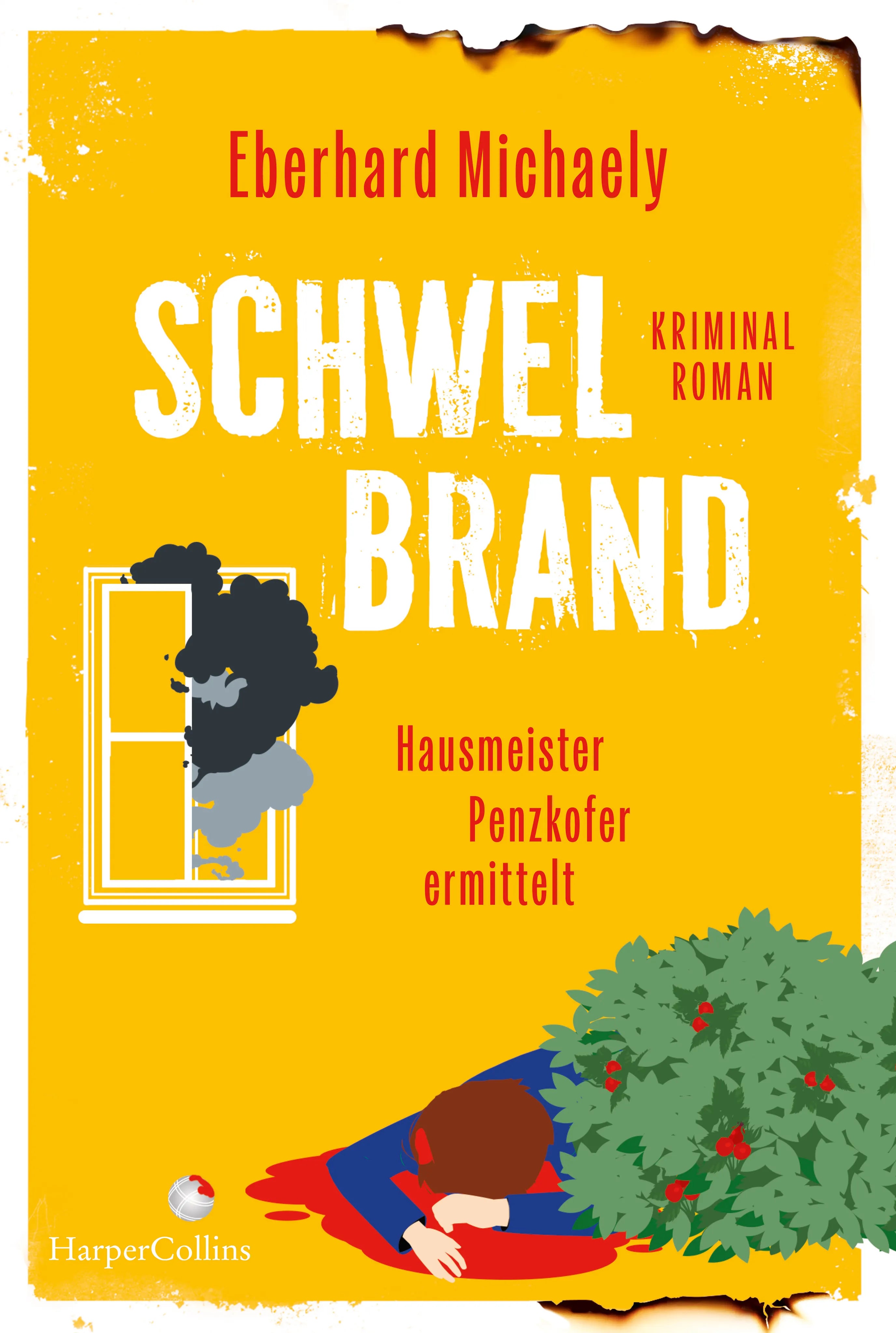 Buchcover von 'Schwelbrand – Hausmeister Penzkofer ermittelt' - Taschenbuch von Eberhard Michaely