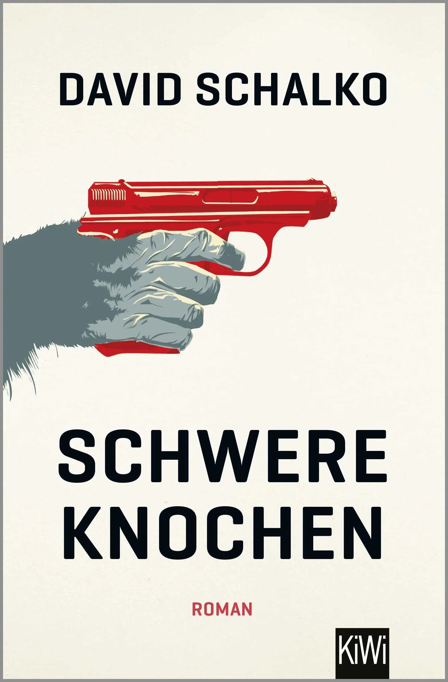 Buchcover von 'Schwere Knochen' - Taschenbuch von David Schalko