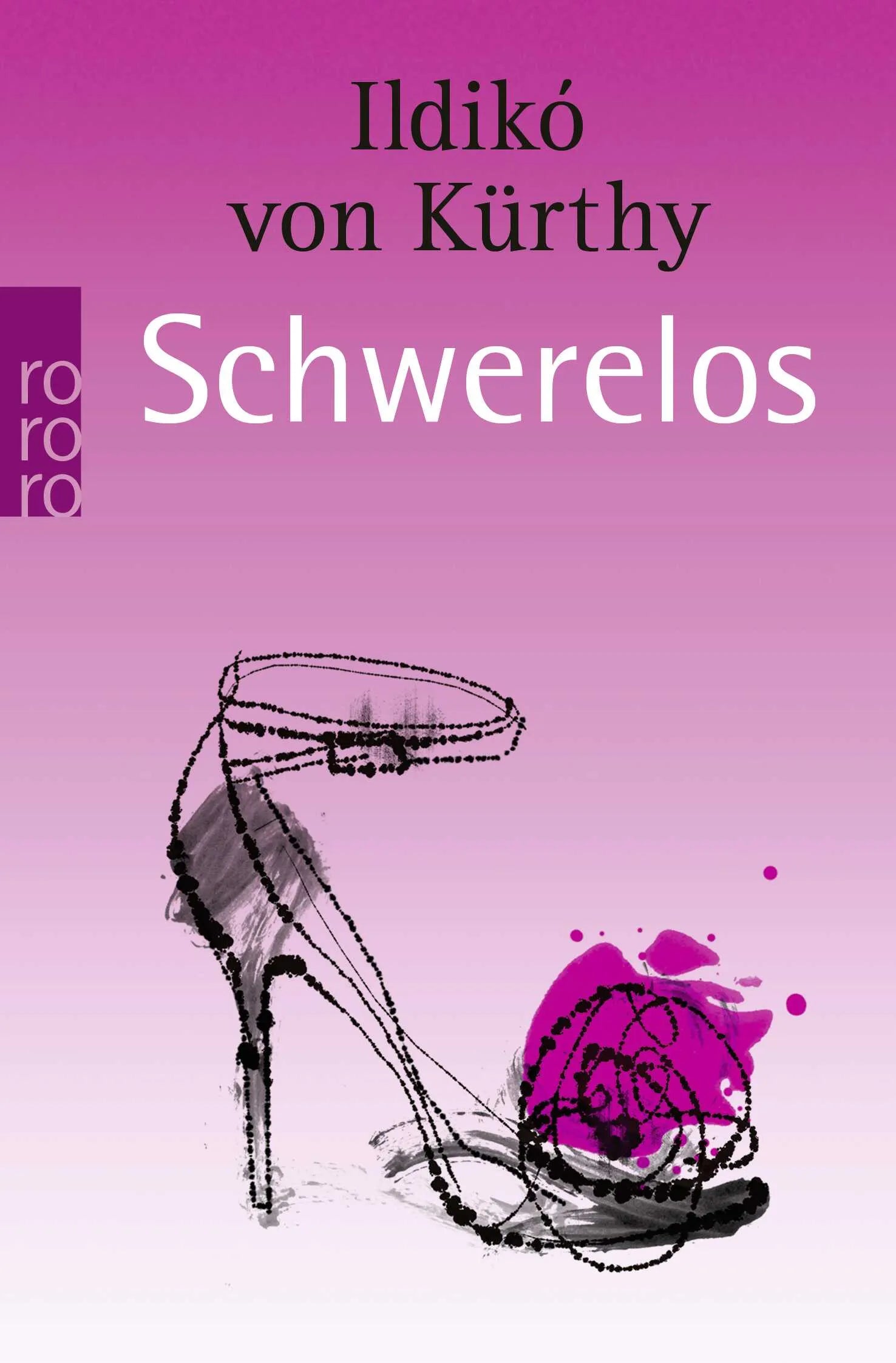 Buchcover von 'Schwerelos' - Taschenbuch von Ildikó von Kürthy