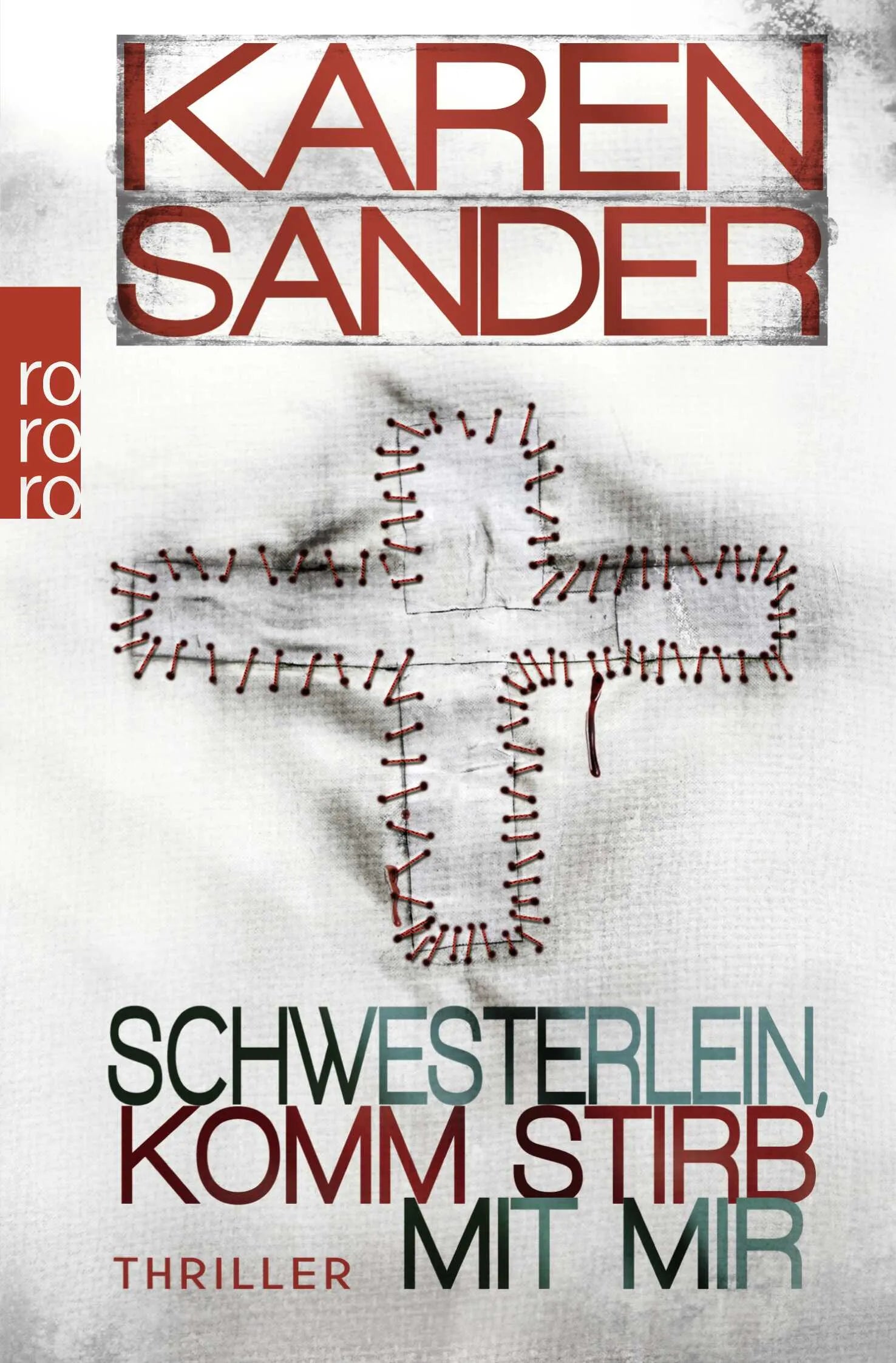 Buchcover von 'Schwesterlein, komm stirb mit mir' - Taschenbuch von Karen Sander