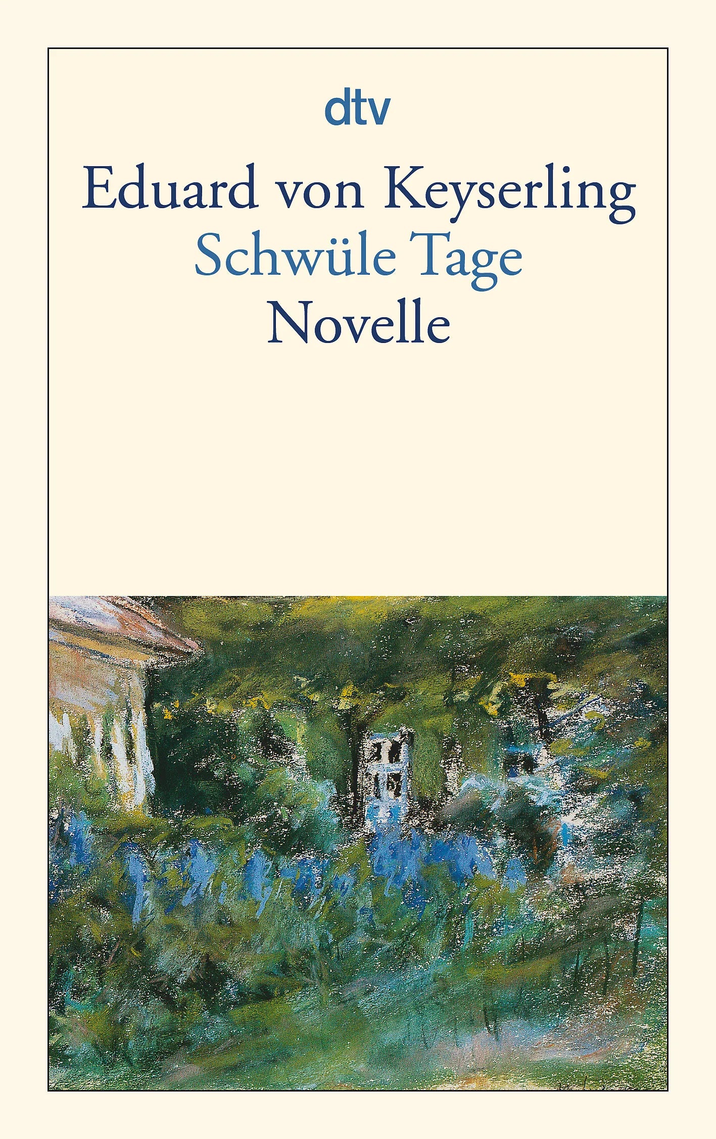 Buchcover von 'Schwüle Tage' - Taschenbuch von Eduard von Keyserling