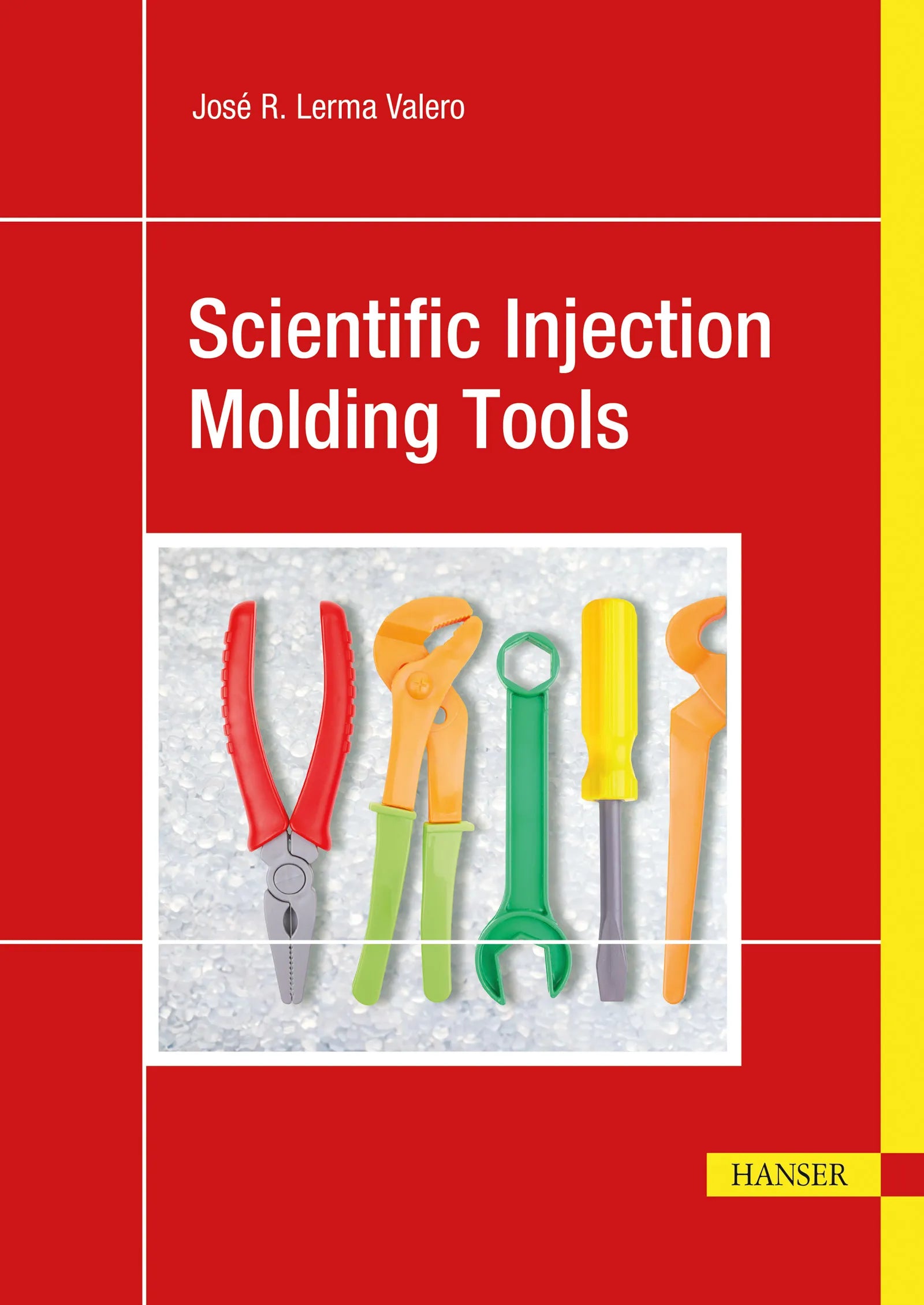 Cover: Scientific Injection Molding Tools (E-Book) von José R. Lerma Valero