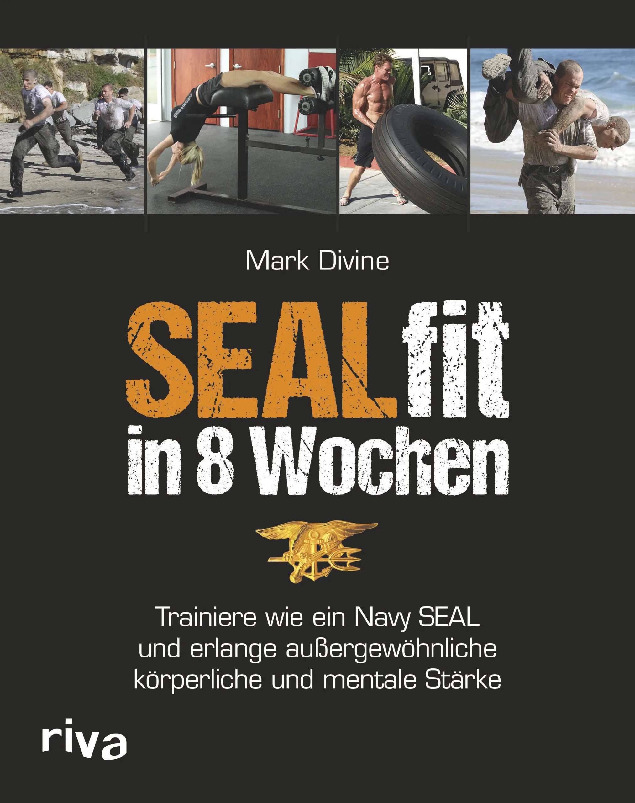 Buchcover von 'SEALfit in 8 Wochen' - Taschenbuch von Mark Divine