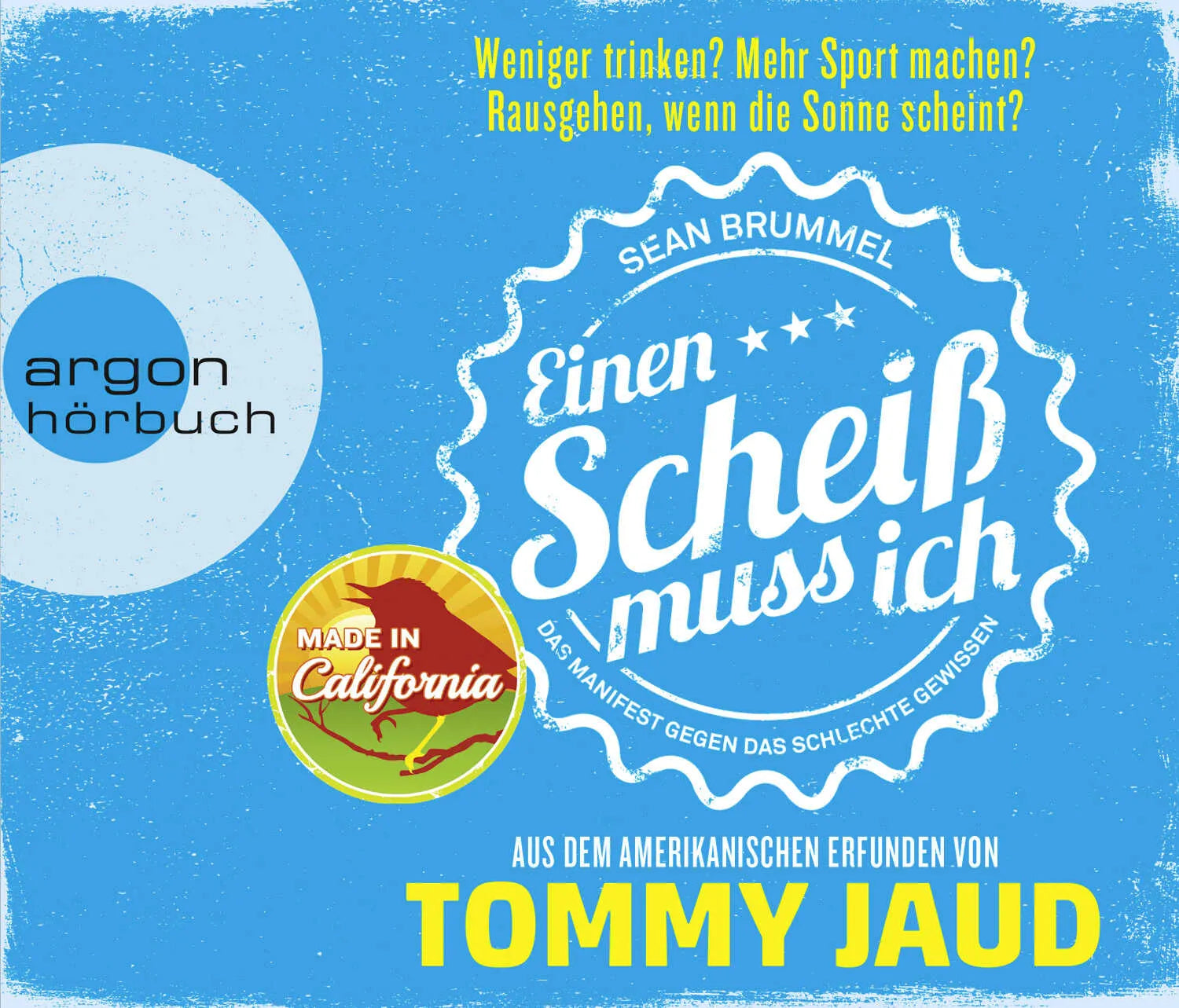 Buchcover von 'Sean Brummel: Einen Scheiß muss ich' - Hörbuch (CD) von Tommy Jaud