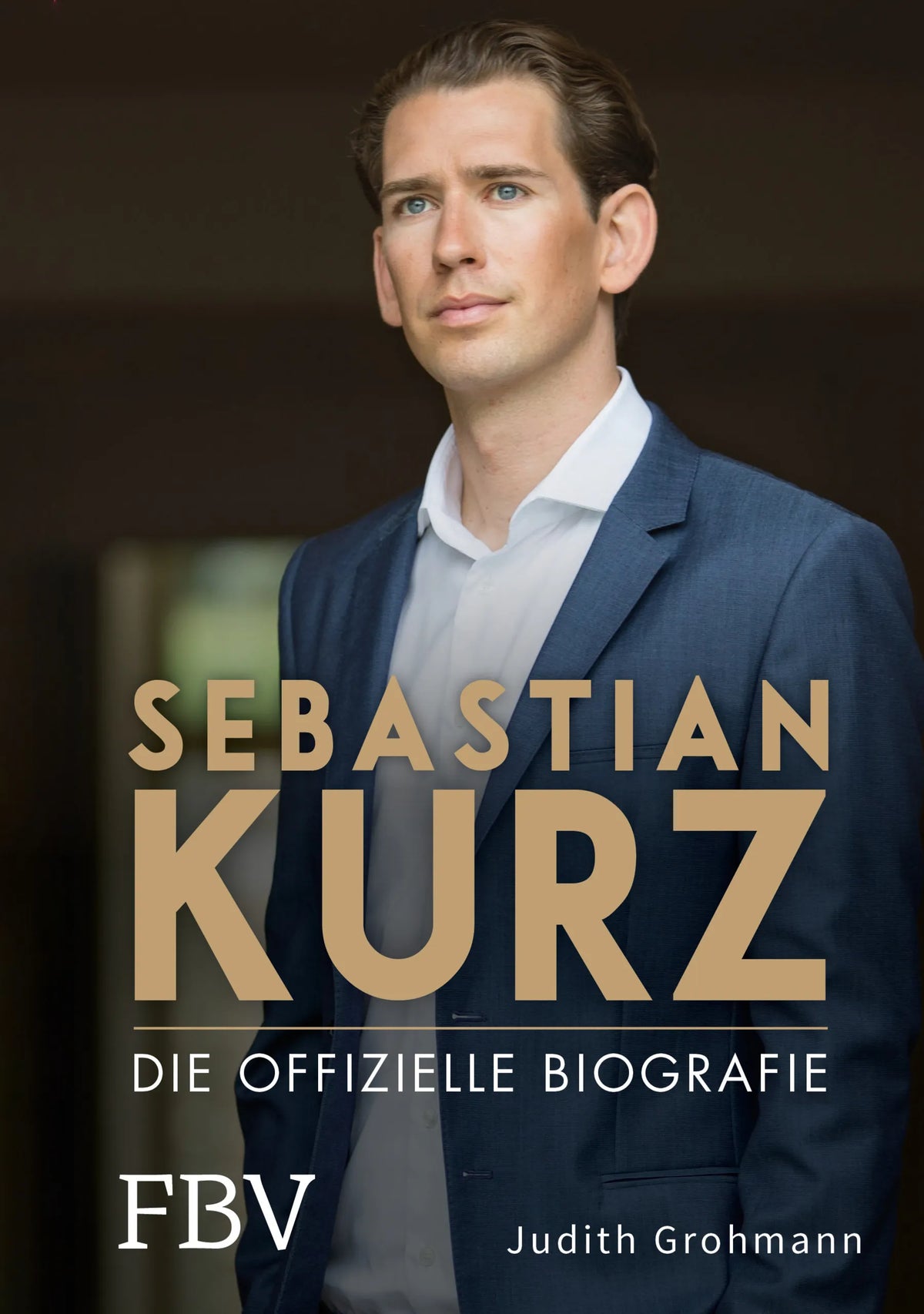 Buchcover von 'Sebastian Kurz' - Gebundene Ausgabe von Judith Grohmann