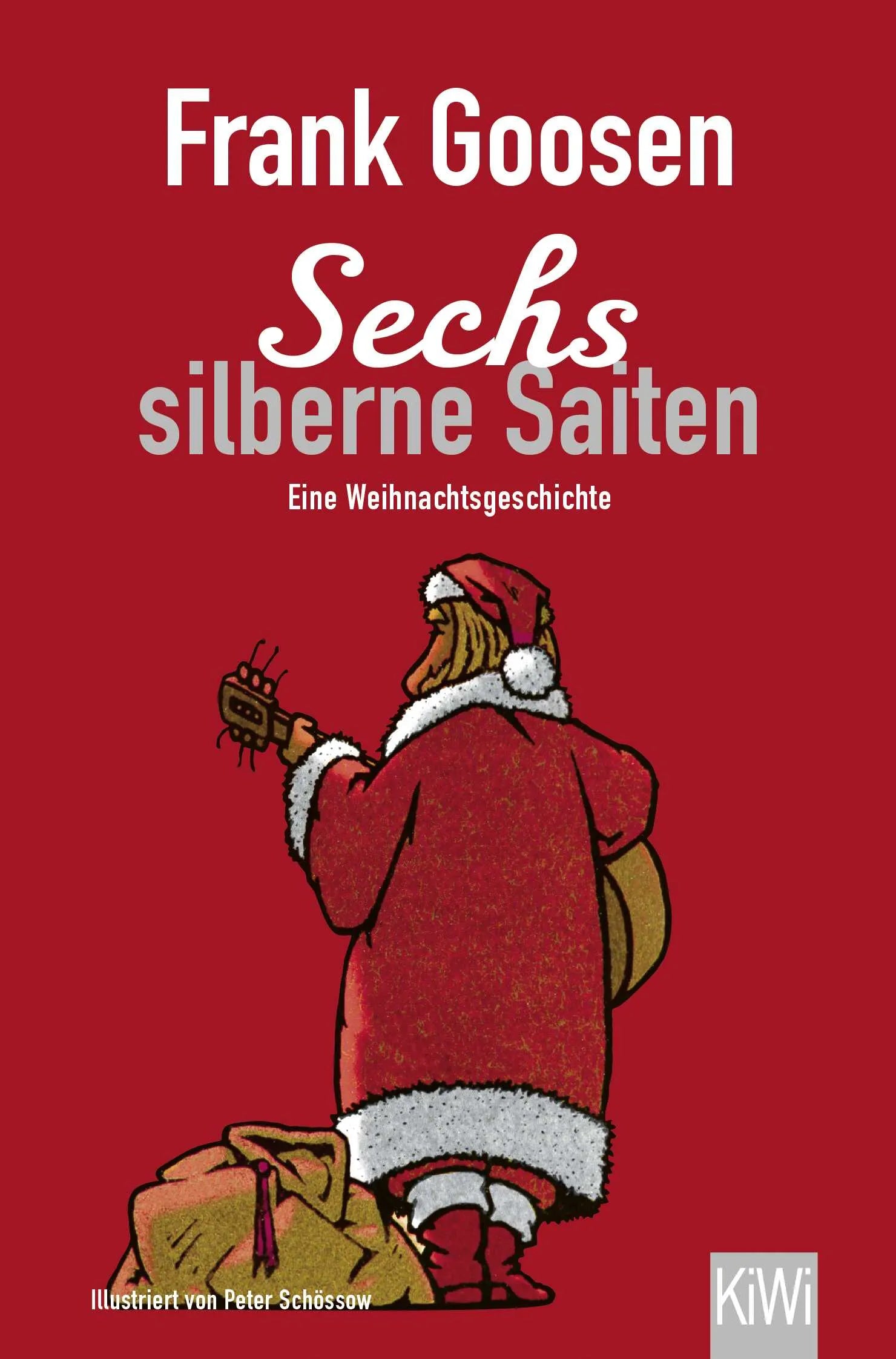 Buchcover von 'Sechs silberne Saiten' - Taschenbuch von Frank Goosen
